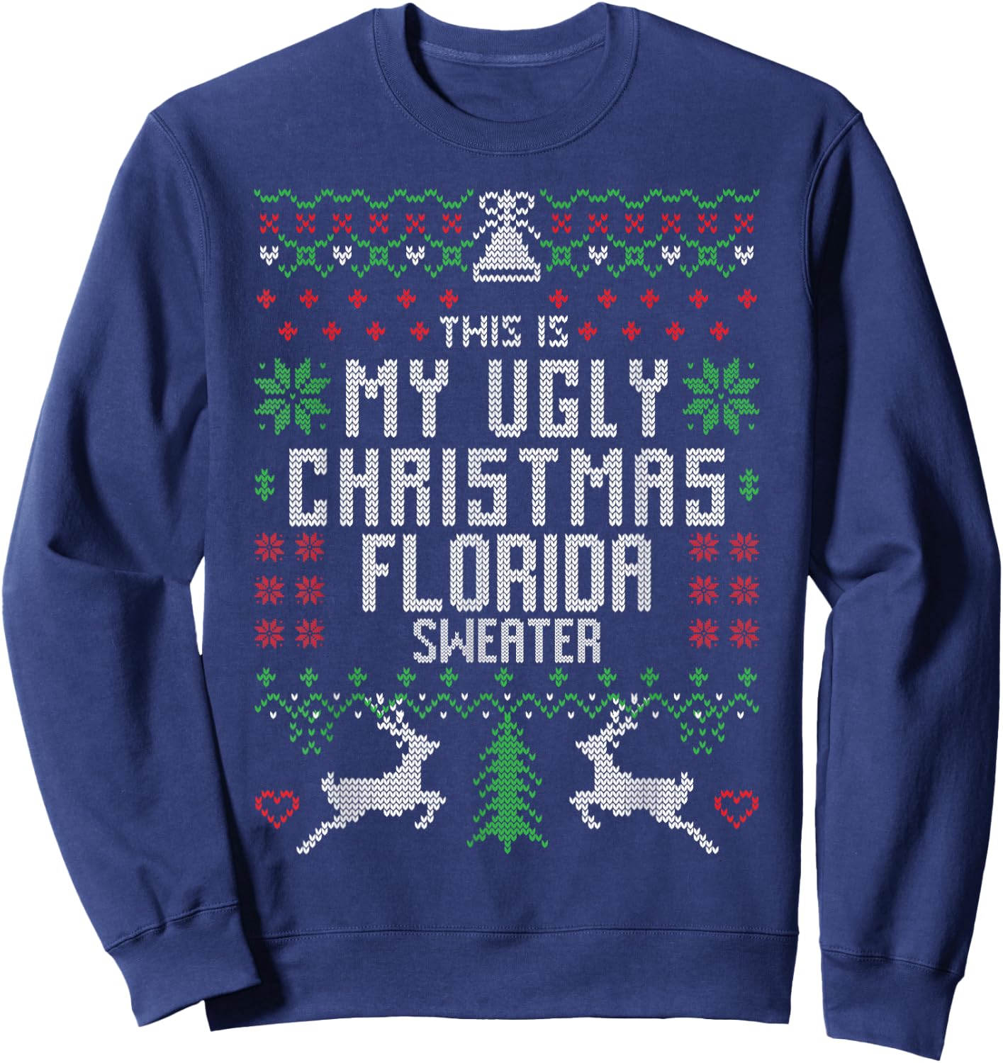 This is My Ugly Christmas Florida Sweater Funny Xmas Gifts Sweatshirt - Sweatshirt | Navy