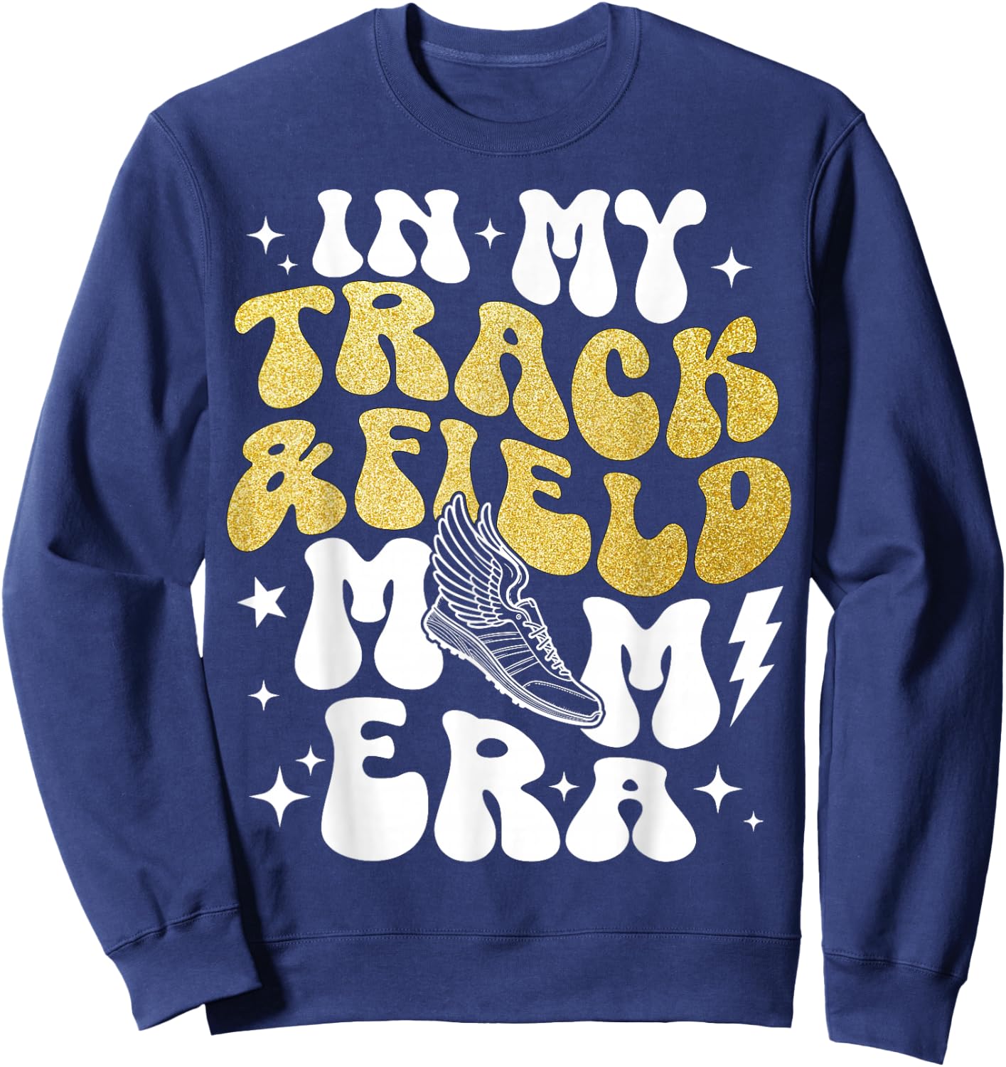 in My Track & Field Mom Era Sweatshirt - Sweatshirt | Navy