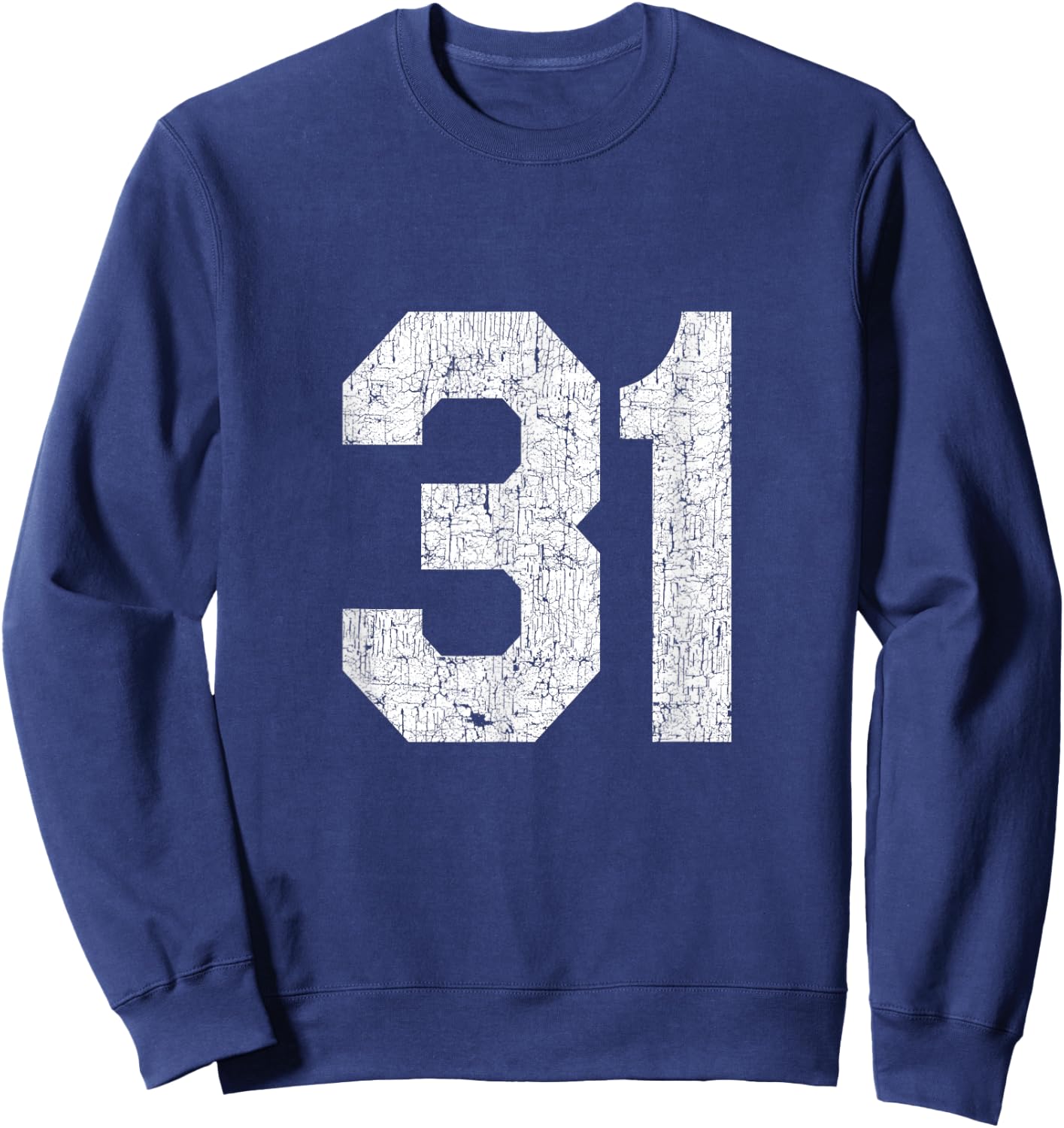 #31 Jersey Uniform Varsity Number, 31st Birthday, 31st Place Sweatshirt - Sweatshirt | Navy