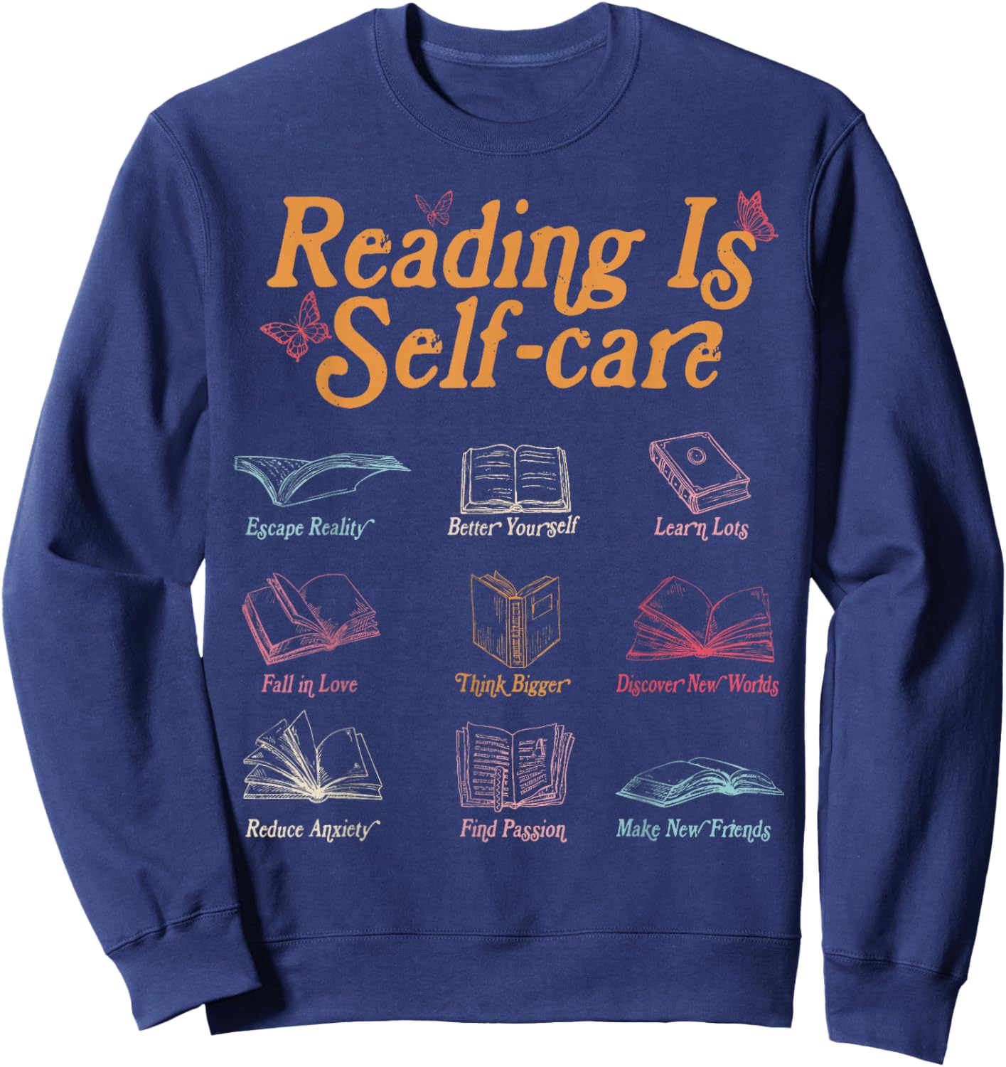Reading is Self Care Mental Health Read More Book Sweatshirt - Sweatshirt | Navy