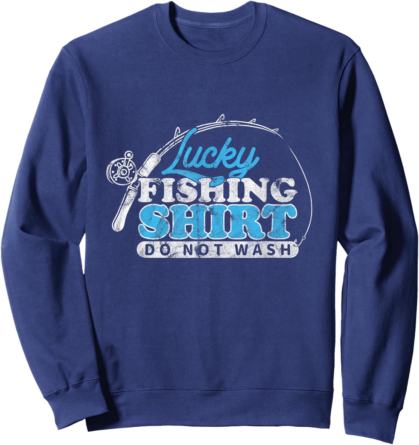 Lucky Fishing Fisherman Fishing Lucky Fishing Sweatshirt - Sweatshirt | Navy