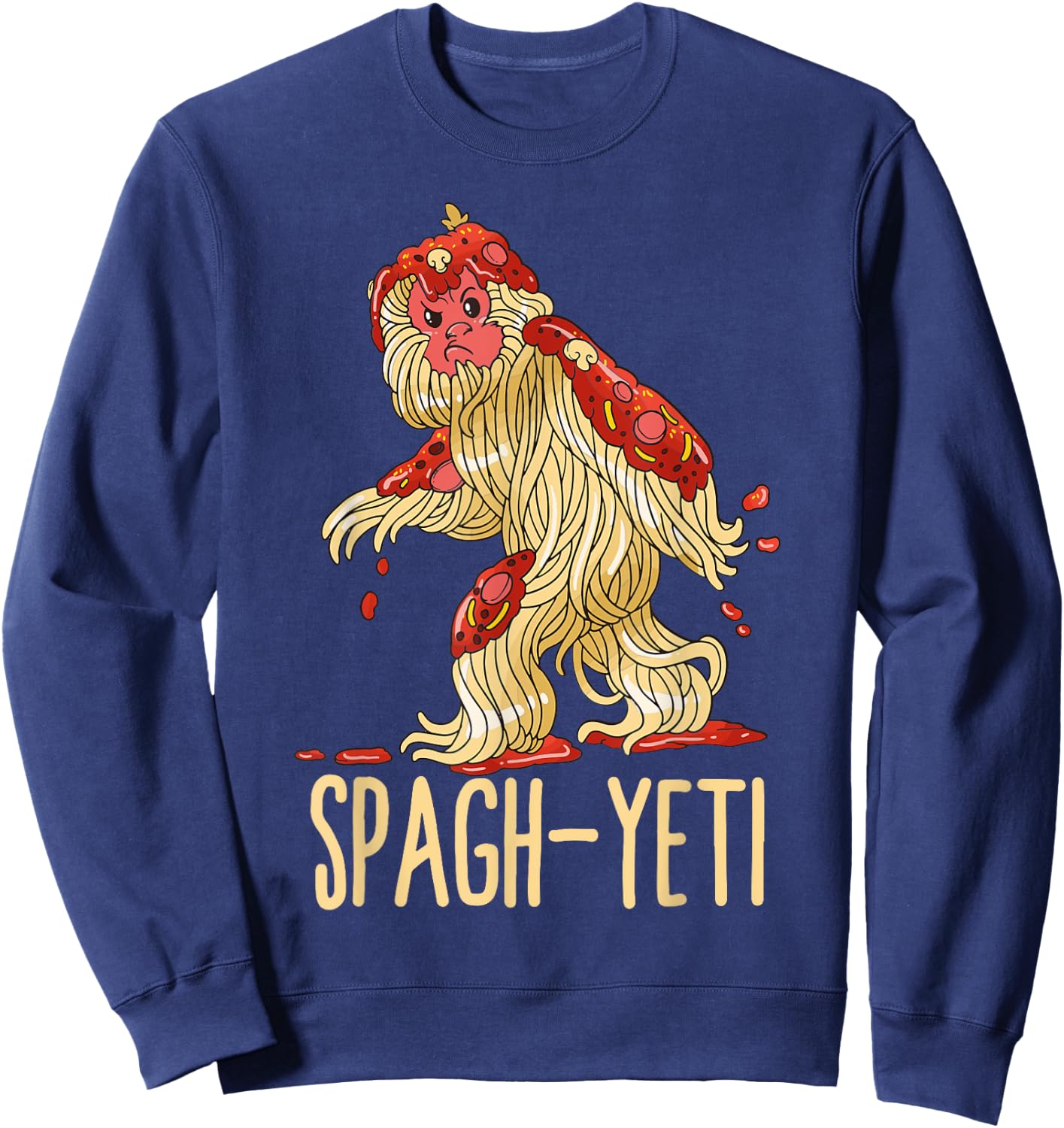 Spag-Yeti Spaghetti Spagyeti Funny Ramen Noodle Pasta Sweatshirt - Sweatshirt | Navy