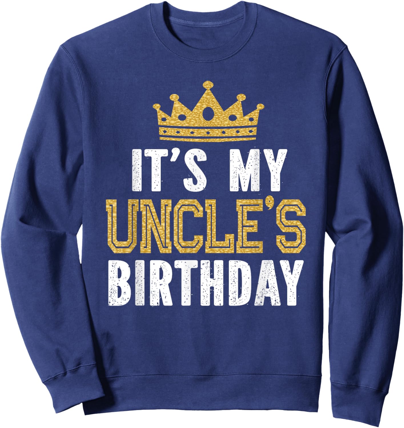 It's My Uncle's Birthday Party Family Matching Sweatshirt - Sweatshirt | Navy
