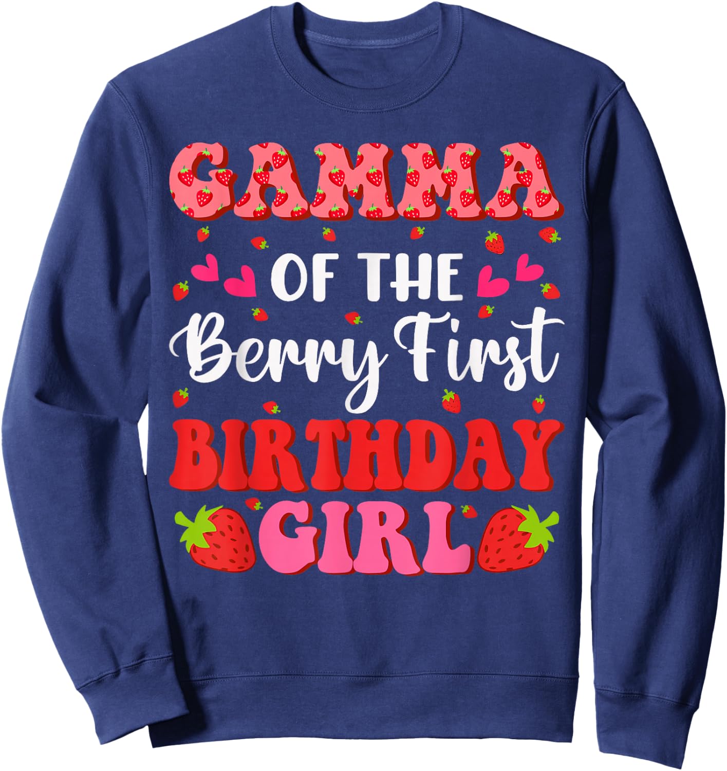 Gamma of The Berry First Birthday Gifts Girl Sweet Sweatshirt - Sweatshirt | Navy
