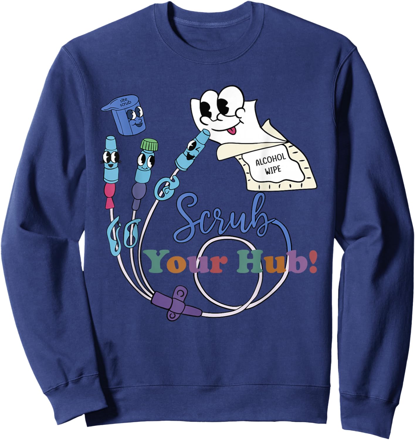 Funny Peds ER Icu Rn Nurse Scrub the Hub Nursing Student Sweatshirt - Sweatshirt | Navy