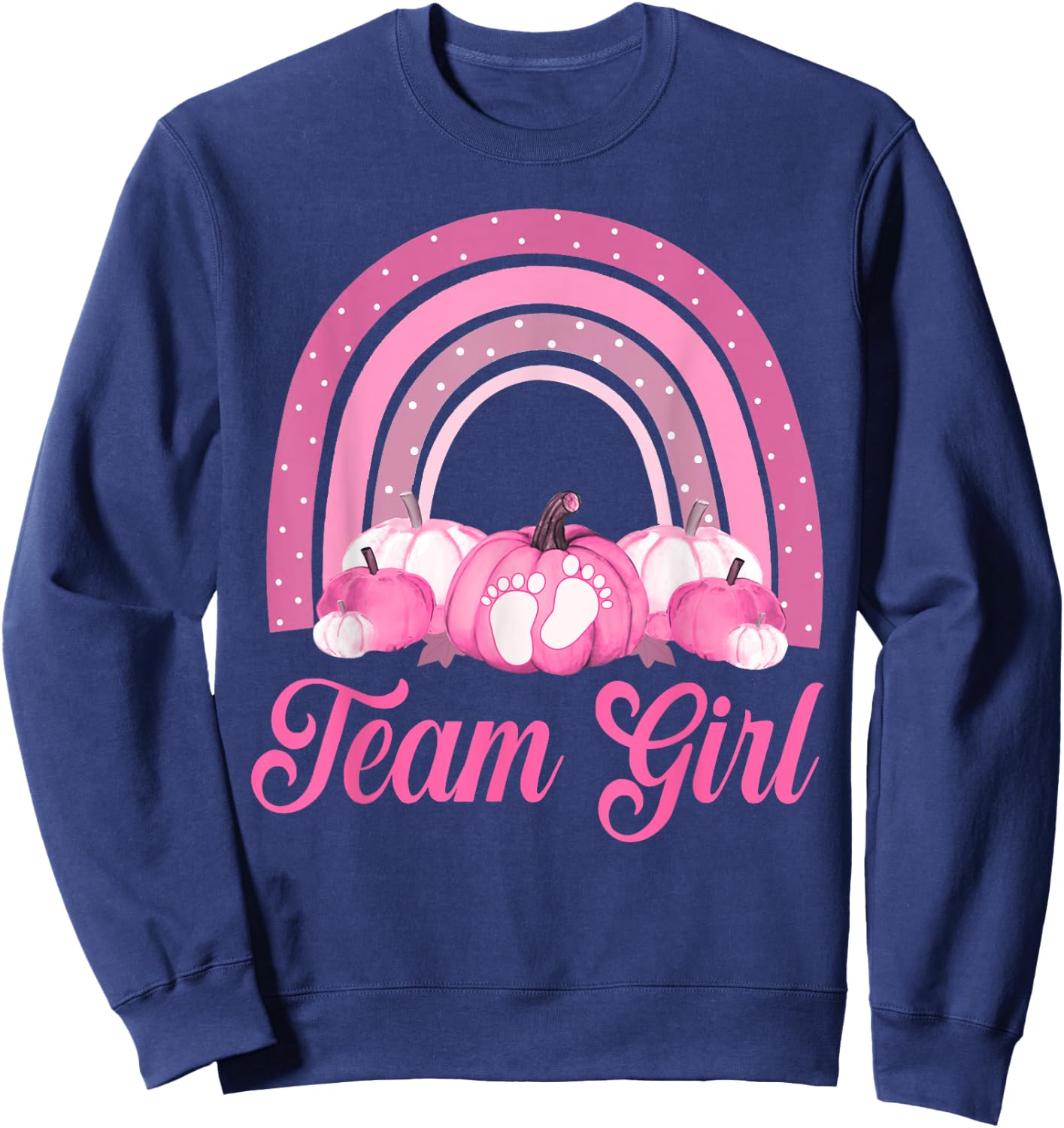 Rainbow Pumpkin Team Girl Gender Reveal Baby Announcement Sweatshirt - Sweatshirt | Navy