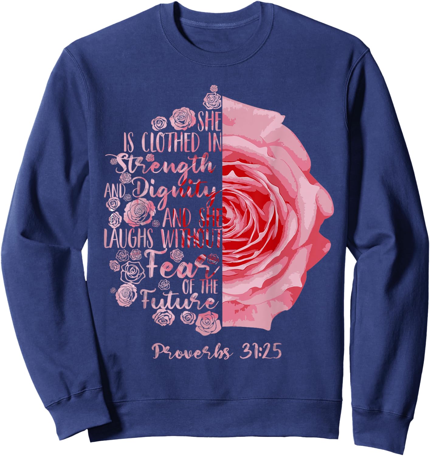 Cool She Is Clothed In Strength And Dignity Gift Sweatshirt - Sweatshirt | Navy