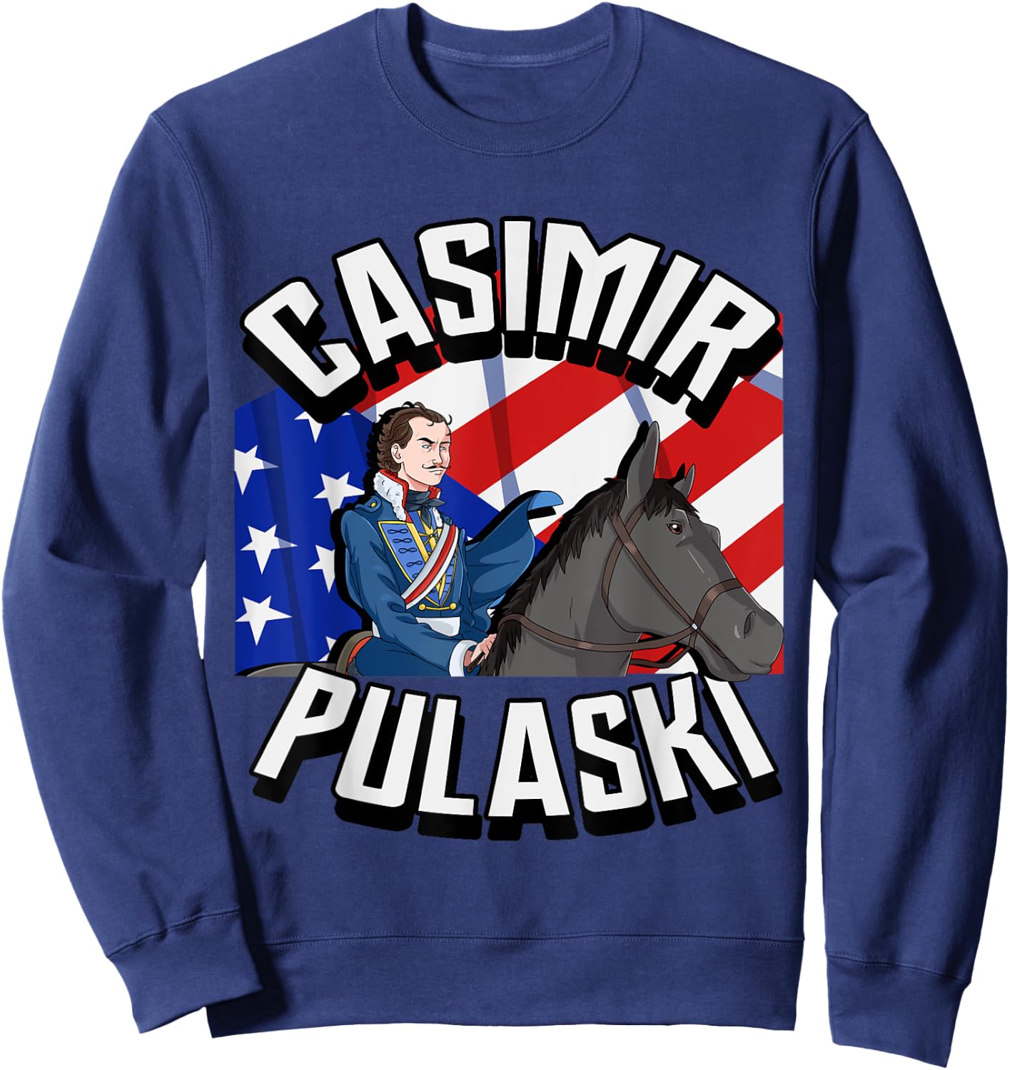 Casimir Pulaski Day Polish Chicago Parade Gift Sweatshirt - Sweatshirt | Navy