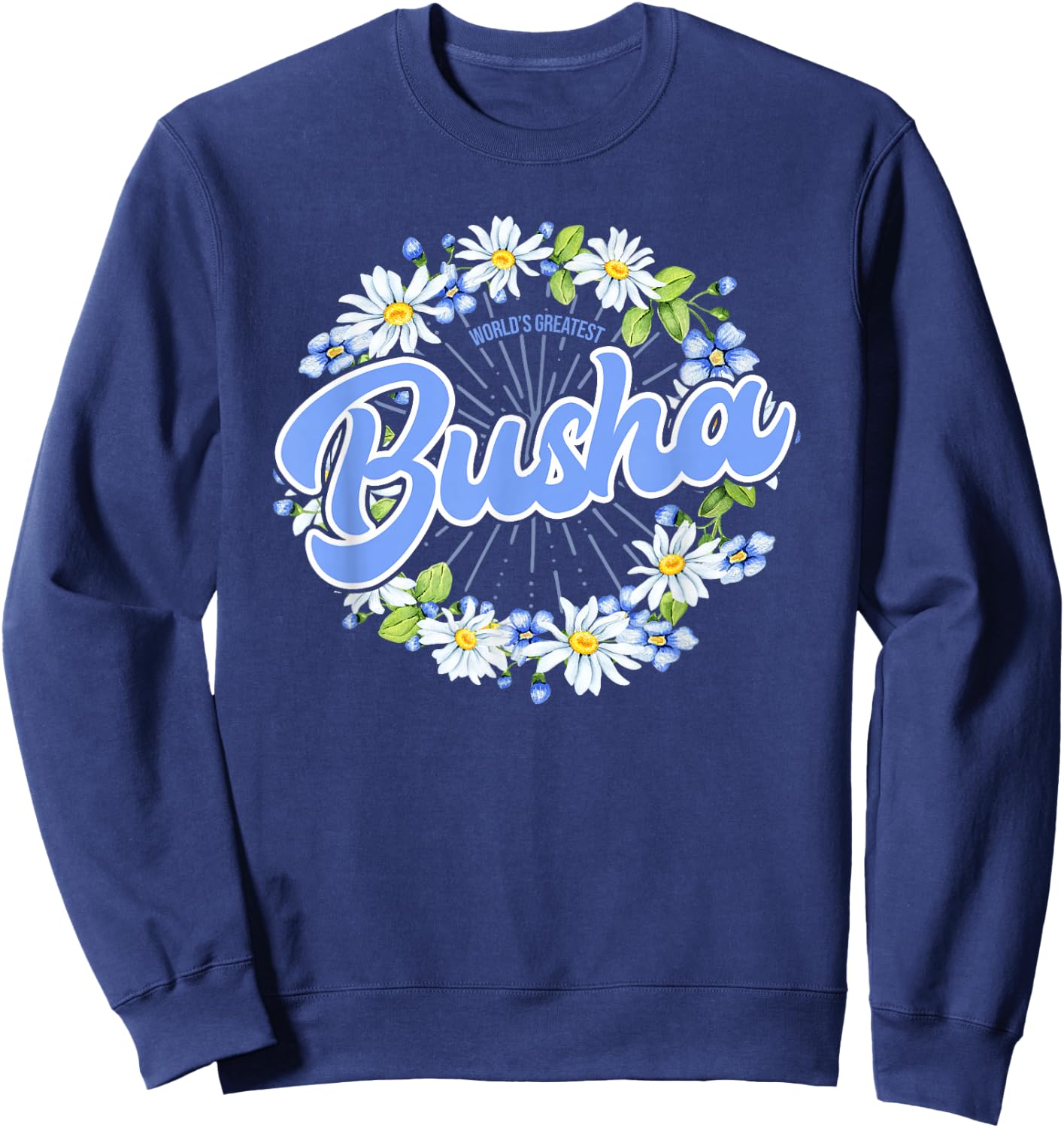 World's Greatest Busha - Gift Polish Grandma Sweatshirt - Sweatshirt | Navy