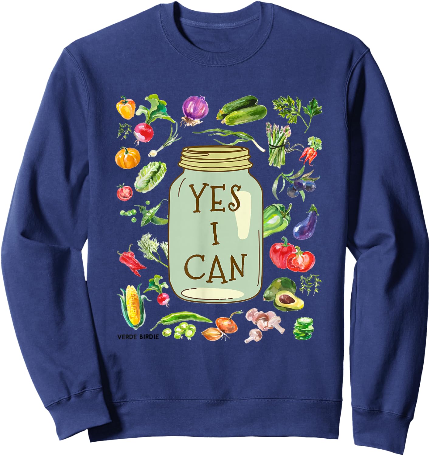 Yes I Can - Preserve Design for Horticulture Sweatshirt - Sweatshirt | Navy