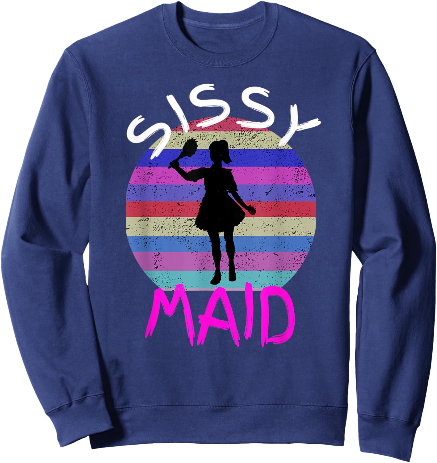 BDSM Sissy Maid Training Submissive Kink Punishment Sweatshirt - Sweatshirt | Navy