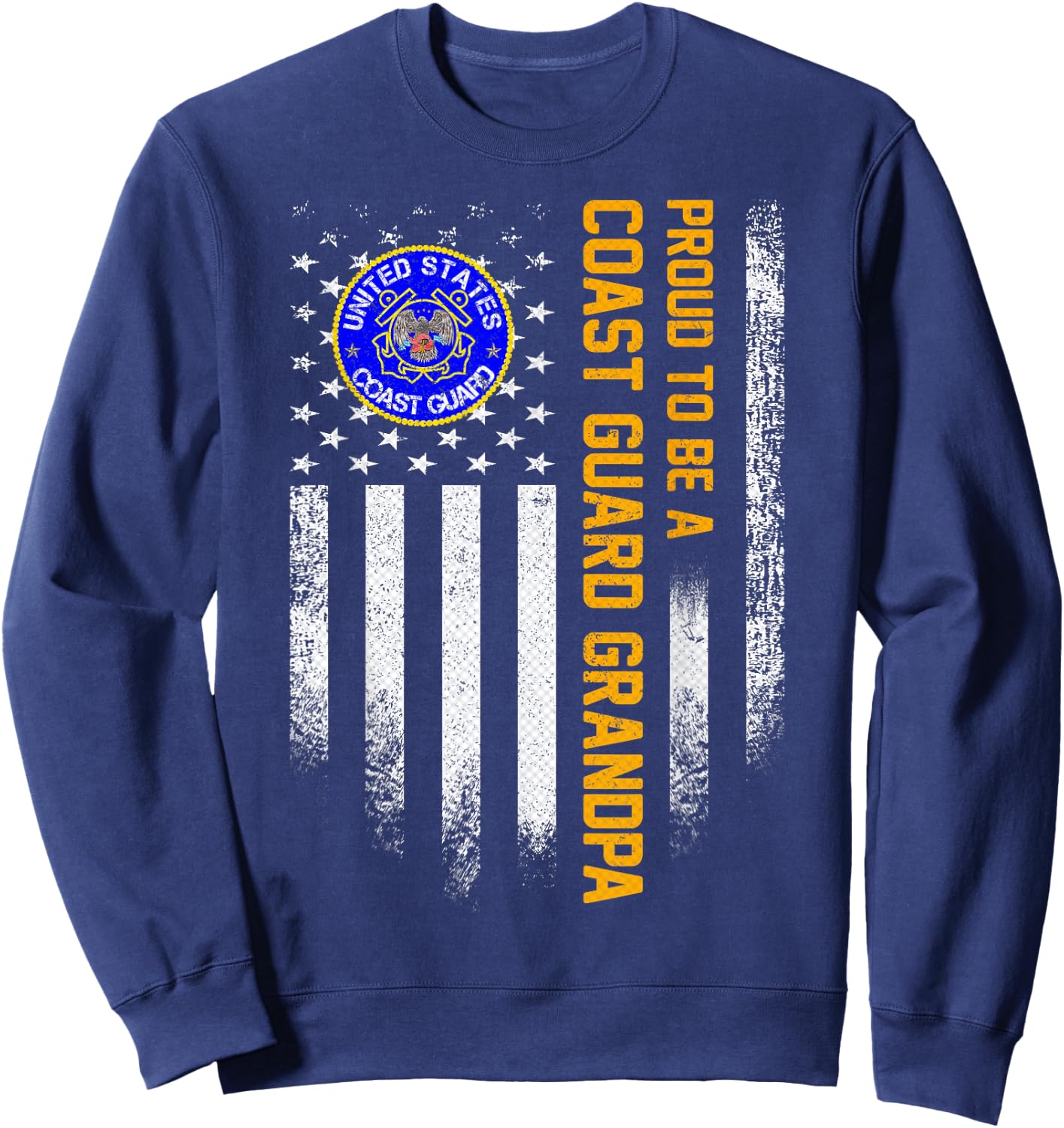 Vintage USA American Flag Proud To Be A Coast Guard Grandpa Men Sweatshirt - Sweatshirt | Navy