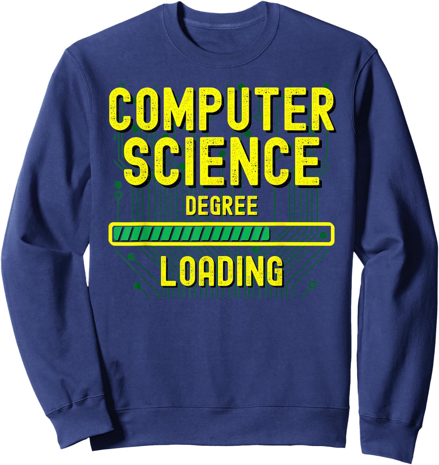 Computer Science Degree Gift Computer Science Degree Loading Sweatshirt - Sweatshirt | Navy
