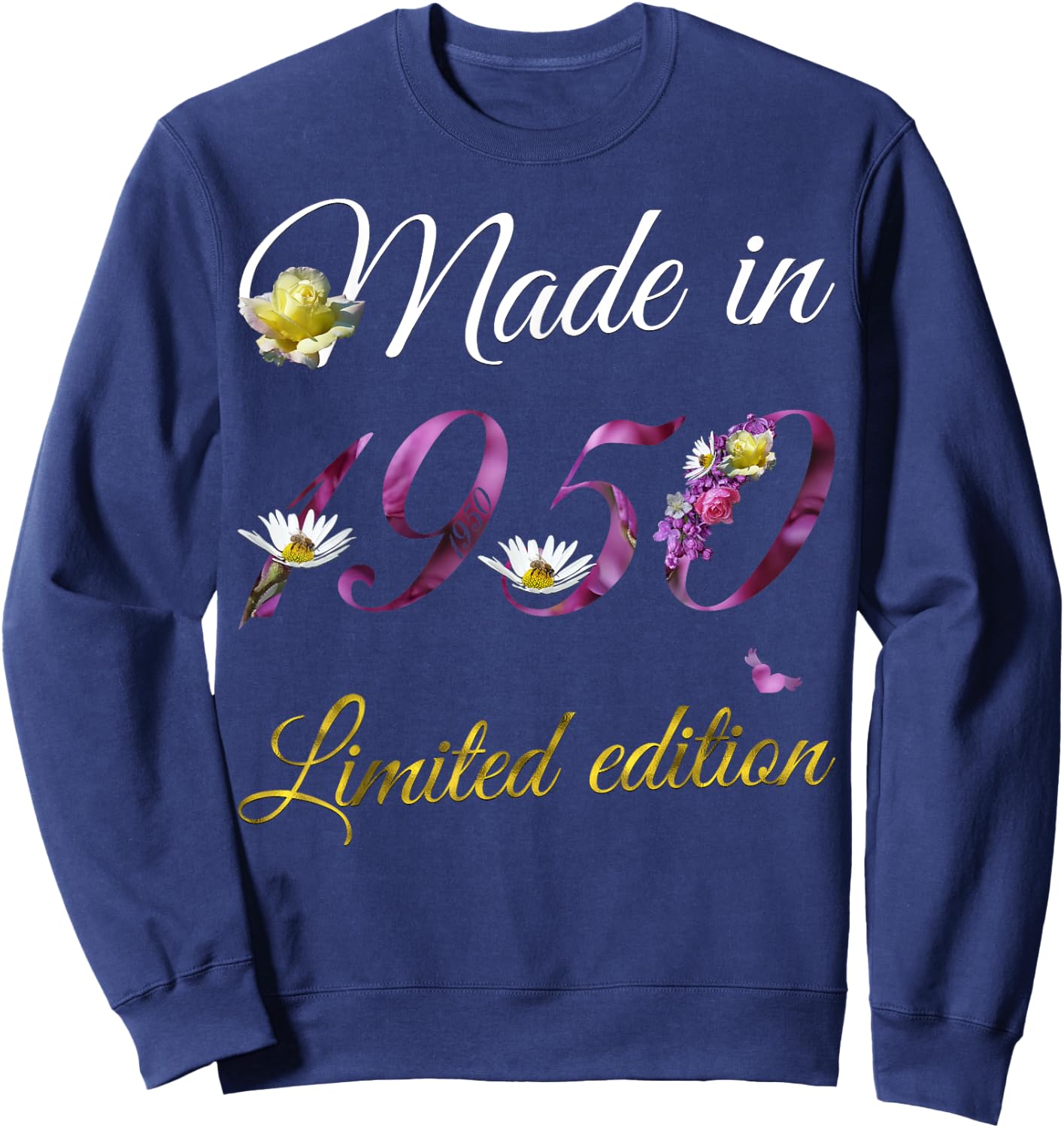 Made in 1950 - 75 Year Old Floral 1950 75th Birthday Gift Sweatshirt - Sweatshirt | Navy