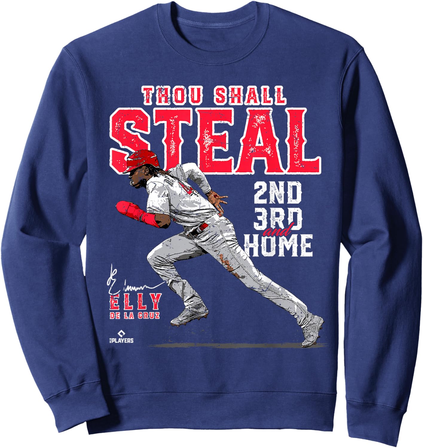 Thou Shall Steal 2nd, 3rd & Home Elly De La Cruz Cincinnati Sweatshirt - Sweatshirt | Navy