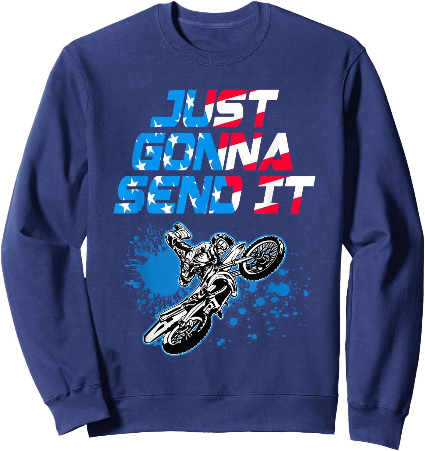 Just Gonna Send It - Motocross Shirt - Dirt Bike Sweatshirt - Sweatshirt | Navy