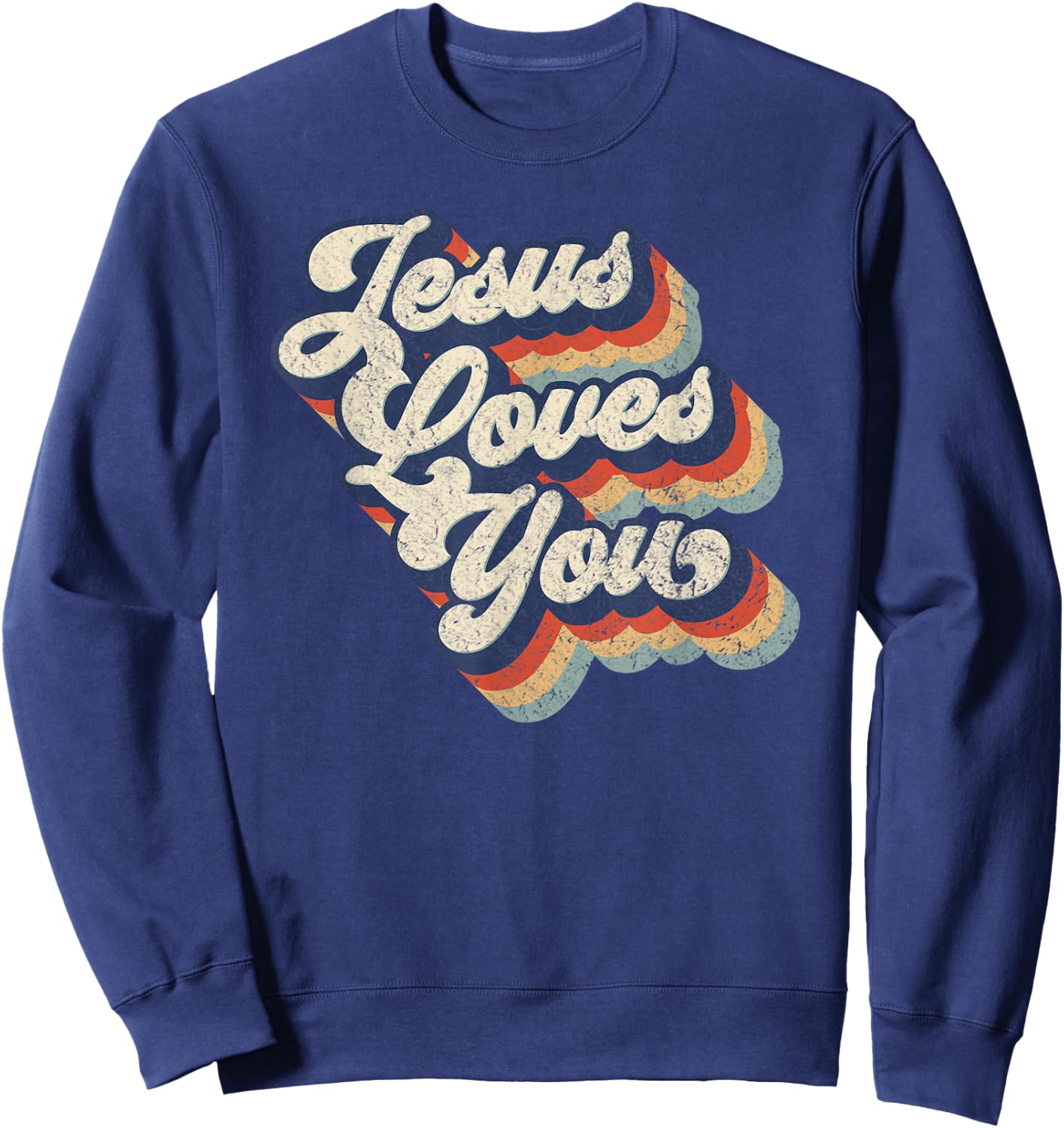 Jesus Loves You Retro Vintage Style Graphic Design Sweatshirt - Sweatshirt | Navy