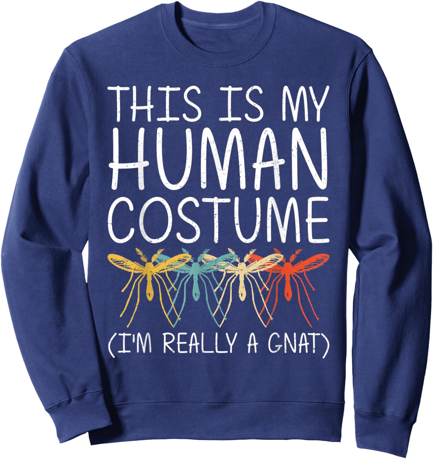 Gnat Halloween Human Costume Dipterid Midge Easy DIY Gift Sweatshirt - Sweatshirt | Navy