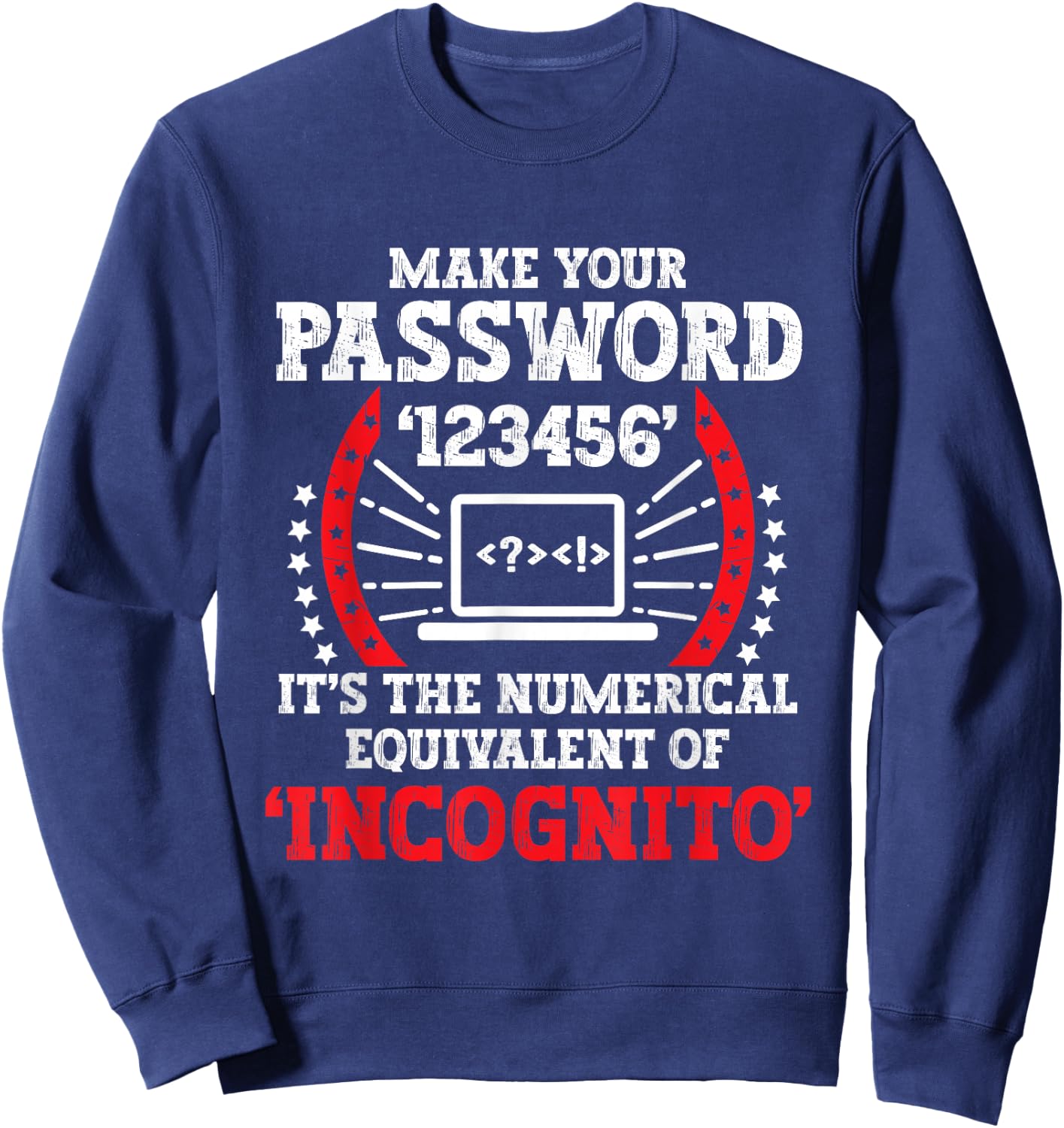 Cyber Security Expertise Hacking Cybercrime Tech Hacker Sweatshirt - Sweatshirt | Navy