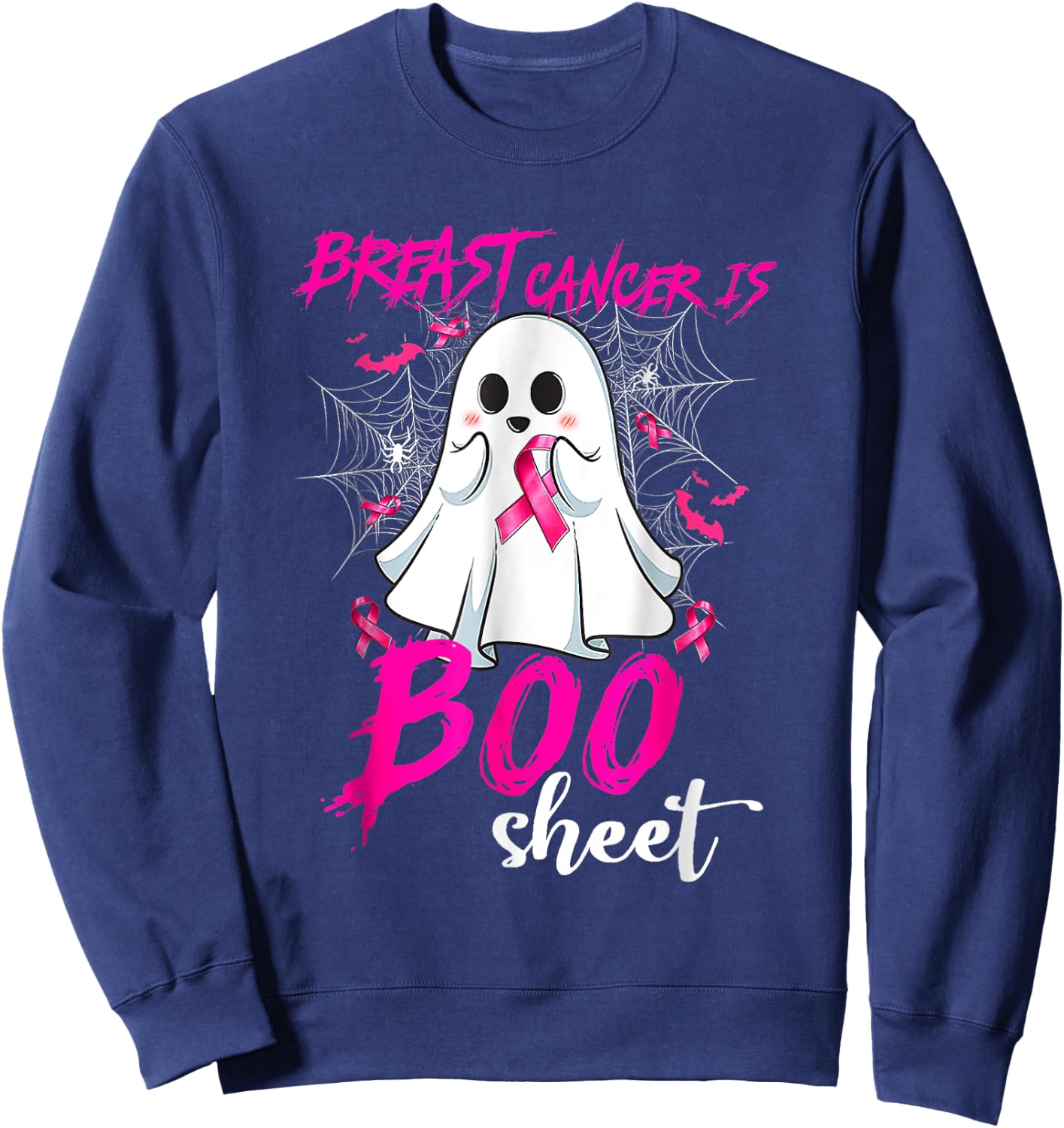 Breast Cancer Is Boo Sheet Halloween Breast Cancer awareness Sweatshirt - Sweatshirt | Navy
