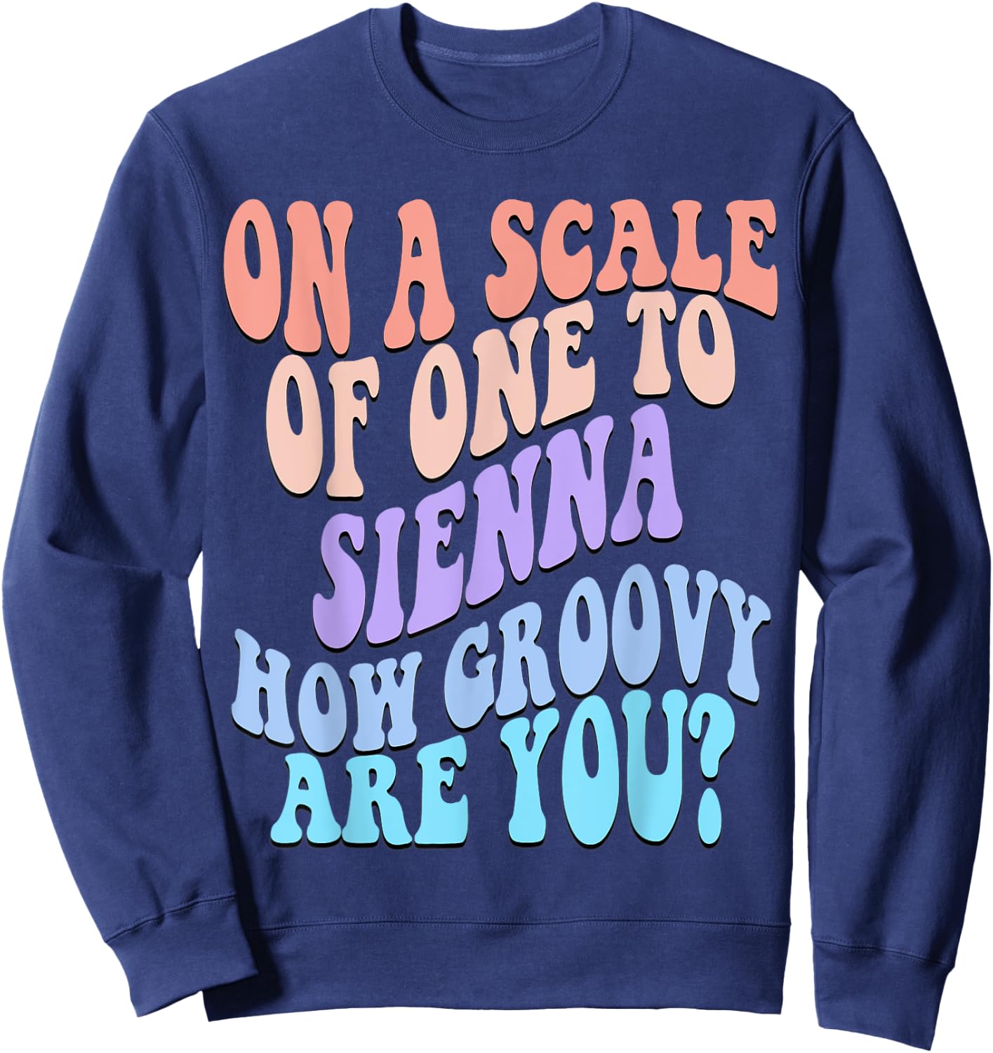 SIENNA Personalized Name Cute Retro Girls Groovy Birthday Sweatshirt - Sweatshirt | Navy