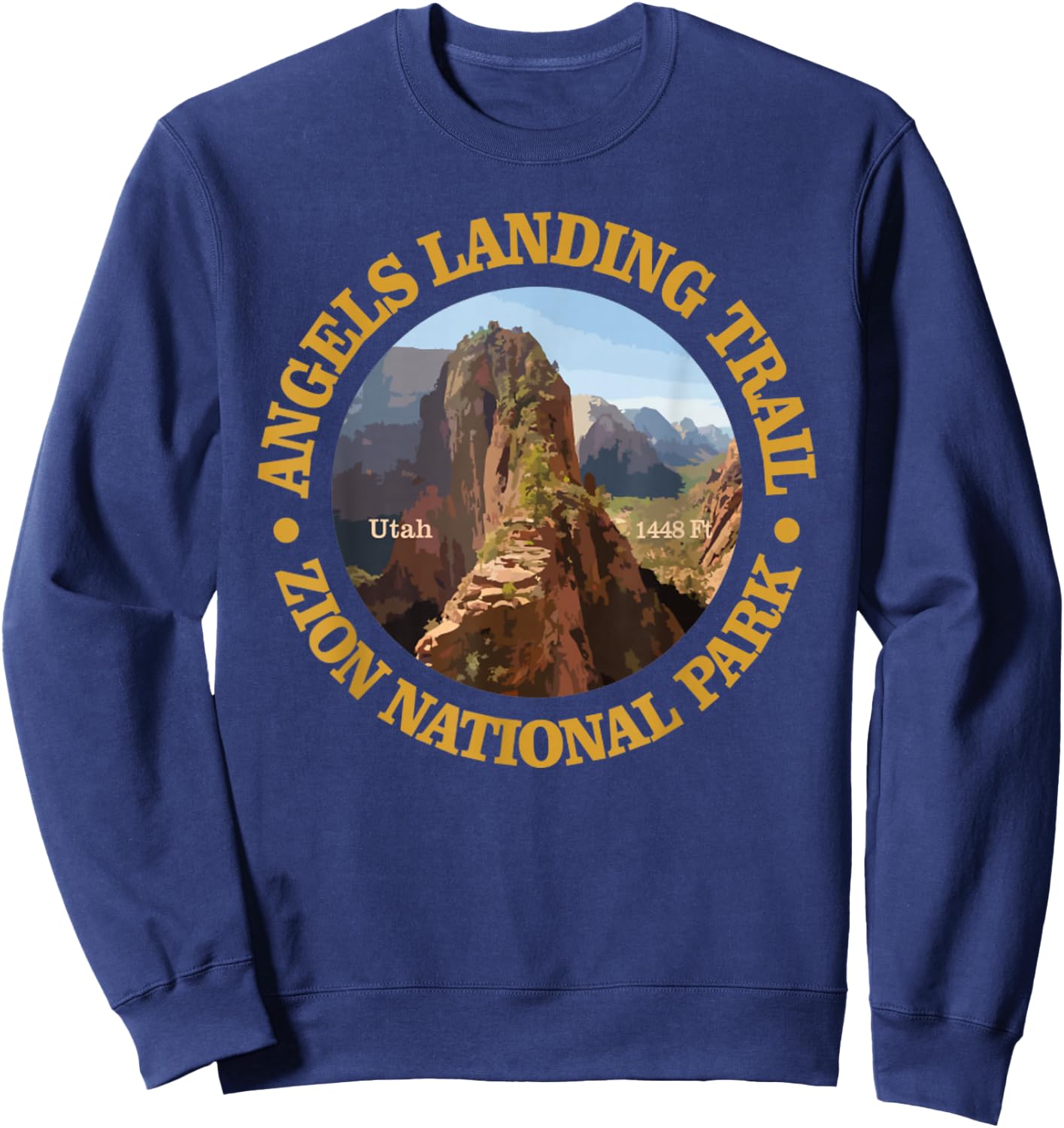Angels Landing Trail Funny Zion National Park Utah Adventure Sweatshirt - Sweatshirt | Navy