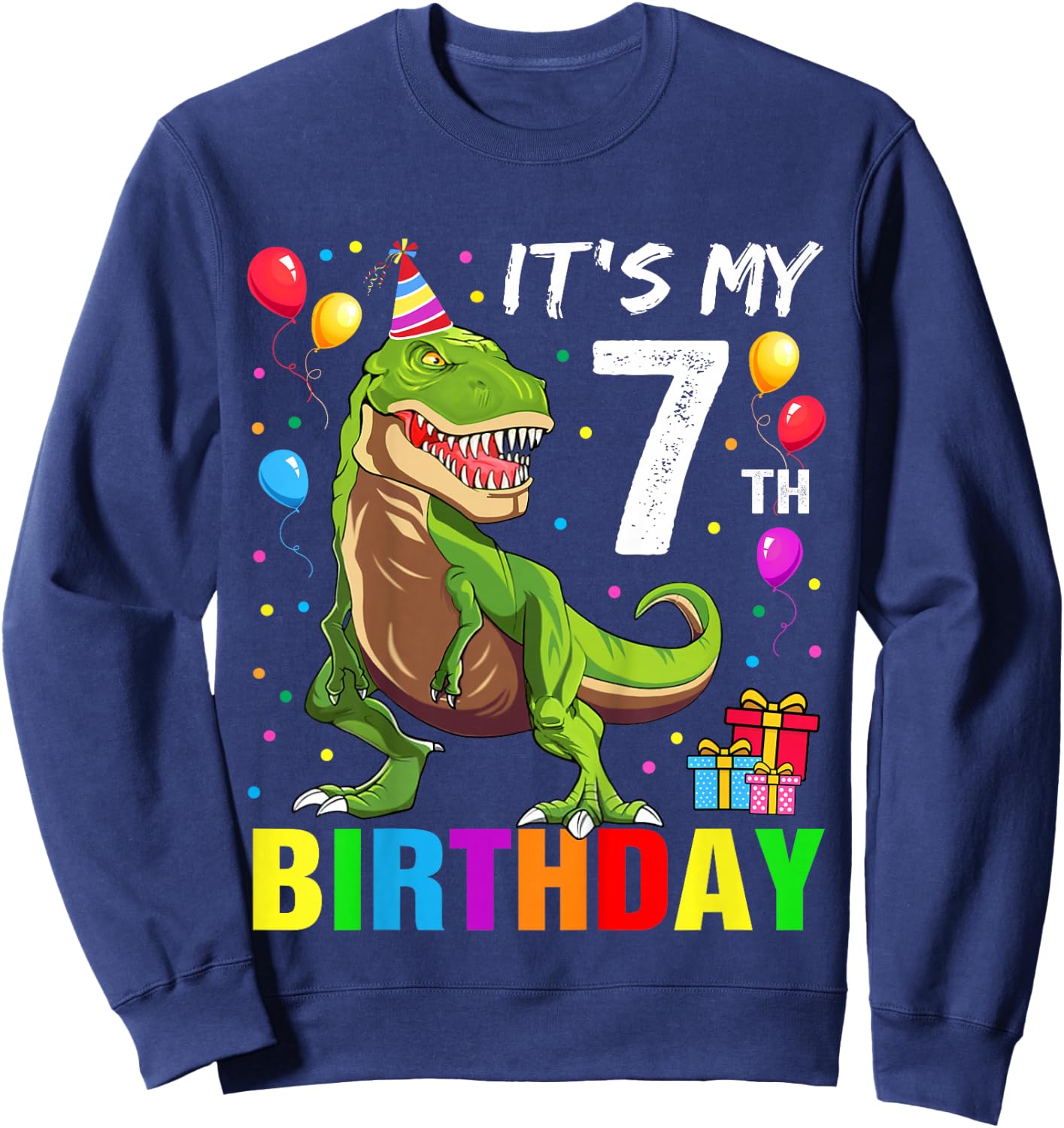 Kids It's My 7th Birthday Happy 7 Year T-Rex Boys Sweatshirt - Sweatshirt | Navy