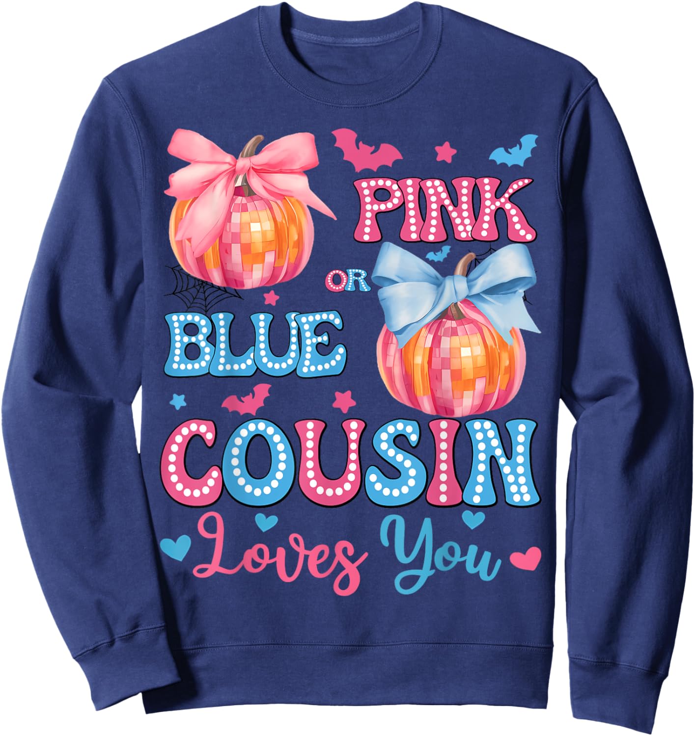 Pink or Blue Cousin Loves You Gender Reveal Halloween Sweatshirt - Sweatshirt | Navy