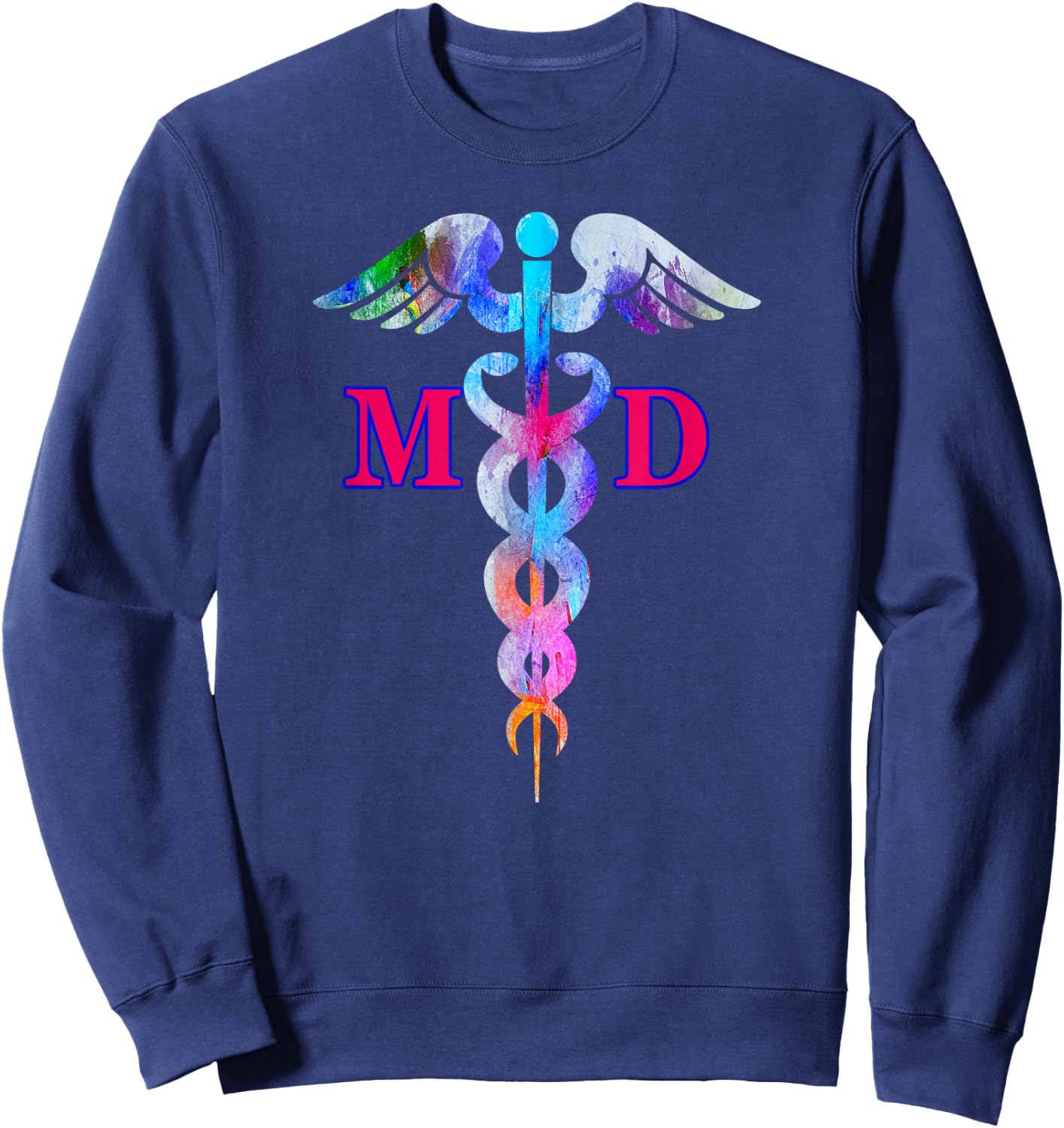 Medical Doctor MD Caduceus Symbol Medical Career Profession Sweatshirt - Sweatshirt | Navy