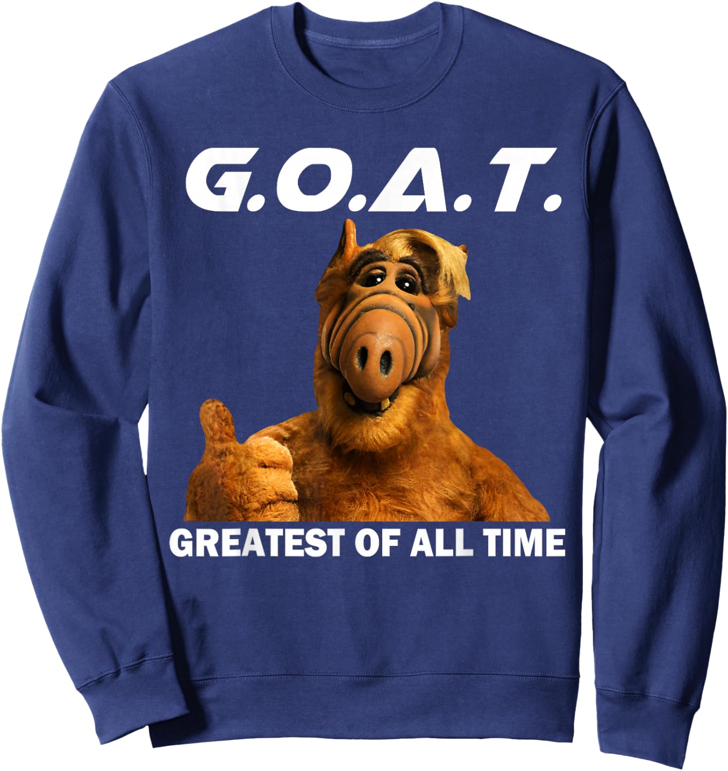 GOAT Greatest of All Time Funny Meme Sweatshirt - Sweatshirt | Navy