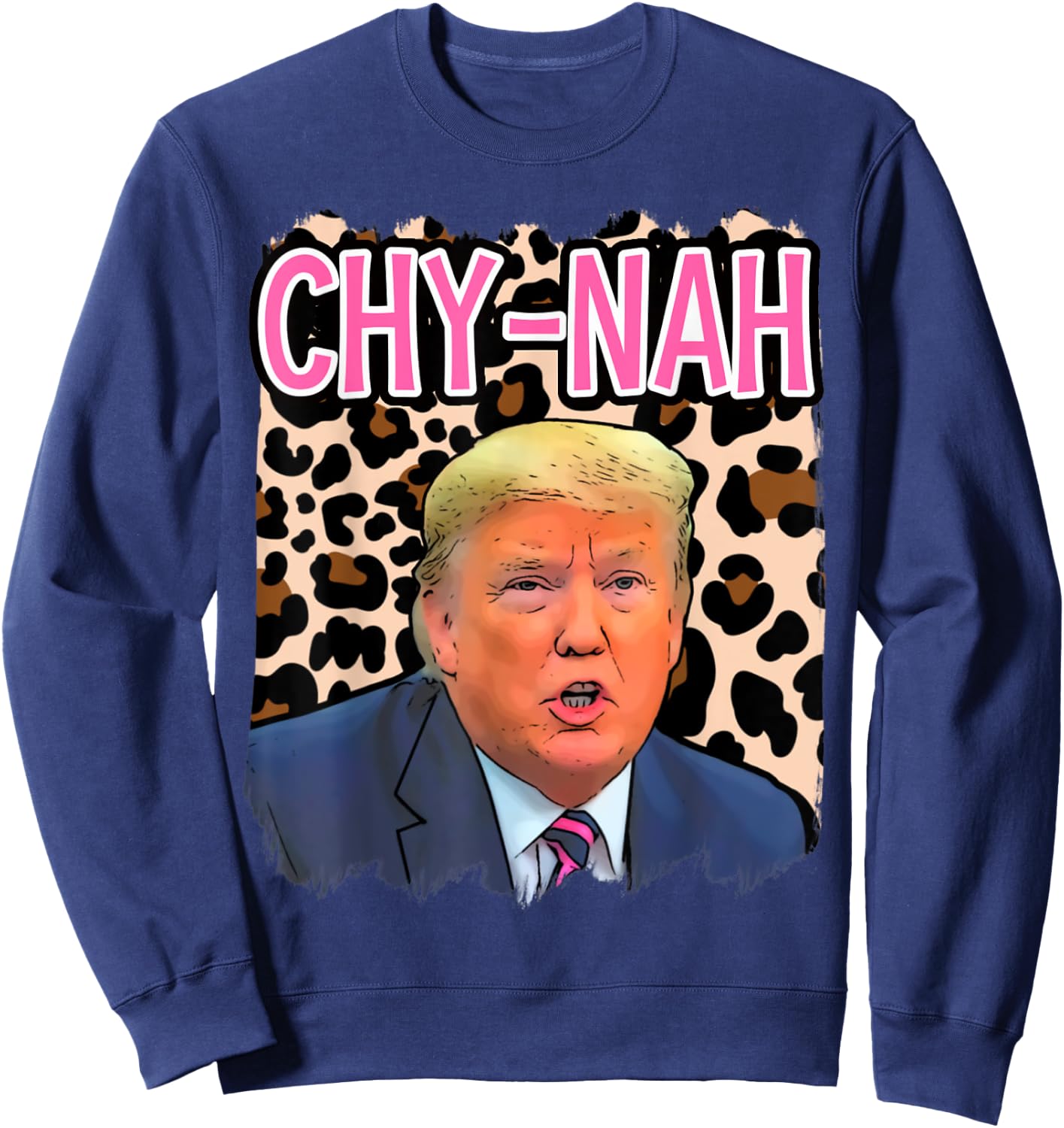 Funny Donald trump cute china humor chynah 2020 election Sweatshirt - Sweatshirt | Navy