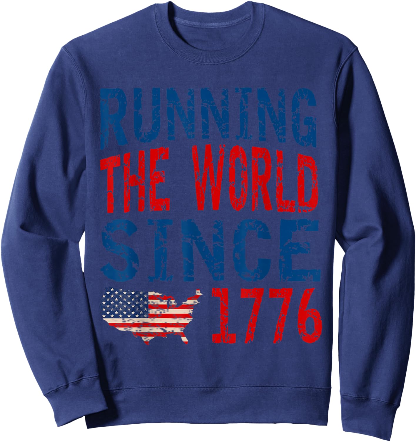 Running The World Since 1776 Vintage Sweatshirt - Sweatshirt | Navy