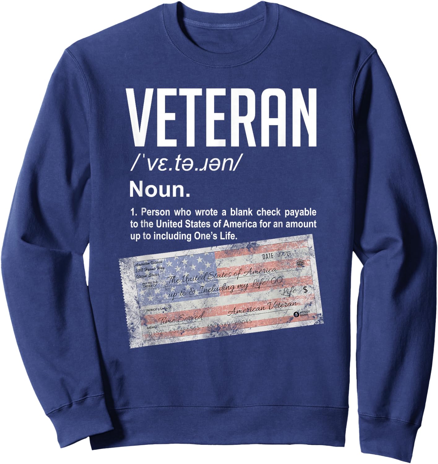 Veteran Definition Blank Check Patriotic Sweatshirt - Sweatshirt | Navy