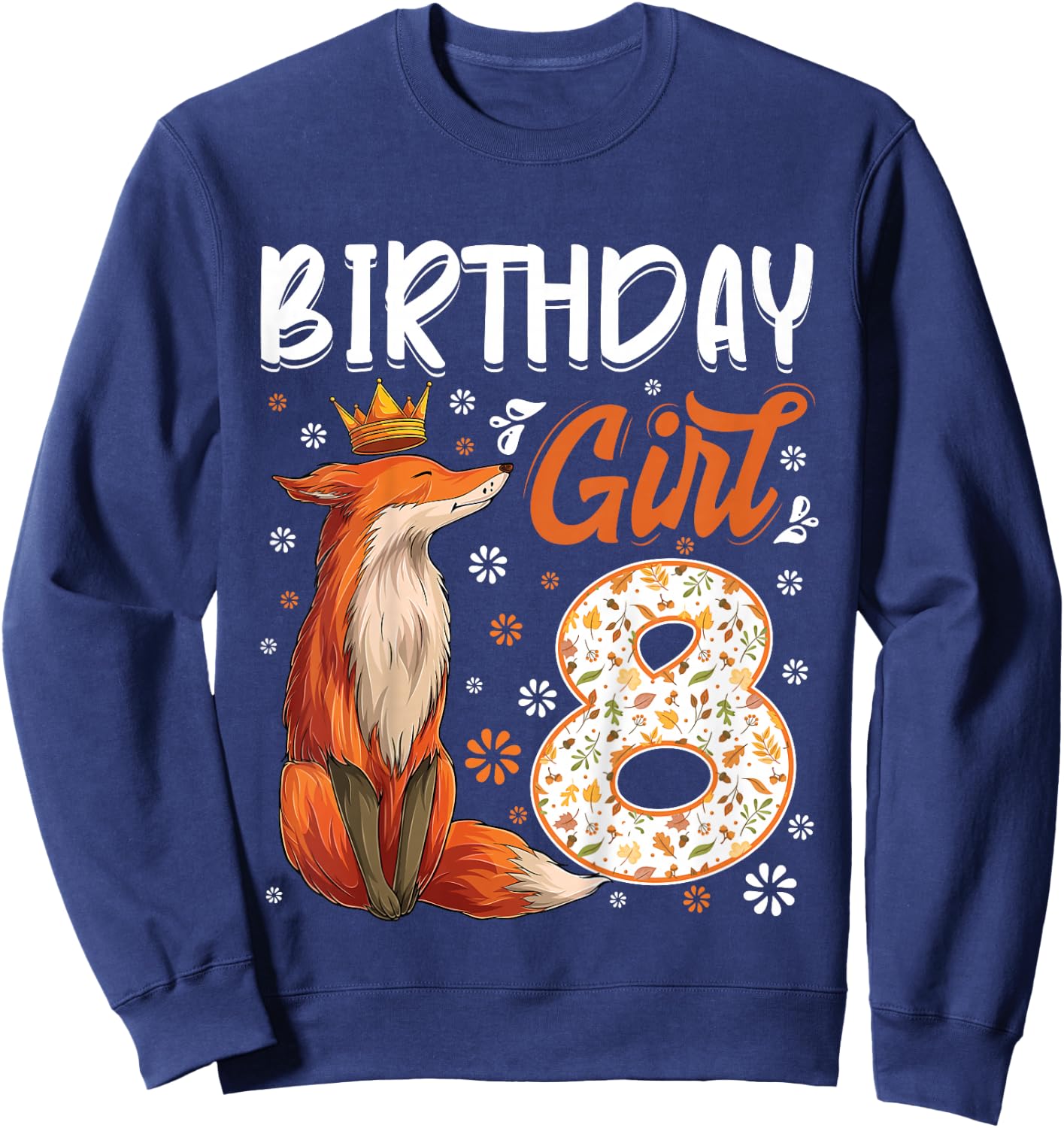 Kids Fox Animal Lovers 8th Birthday Girl Fox B-Day 8 Year Old Sweatshirt - Sweatshirt | Navy