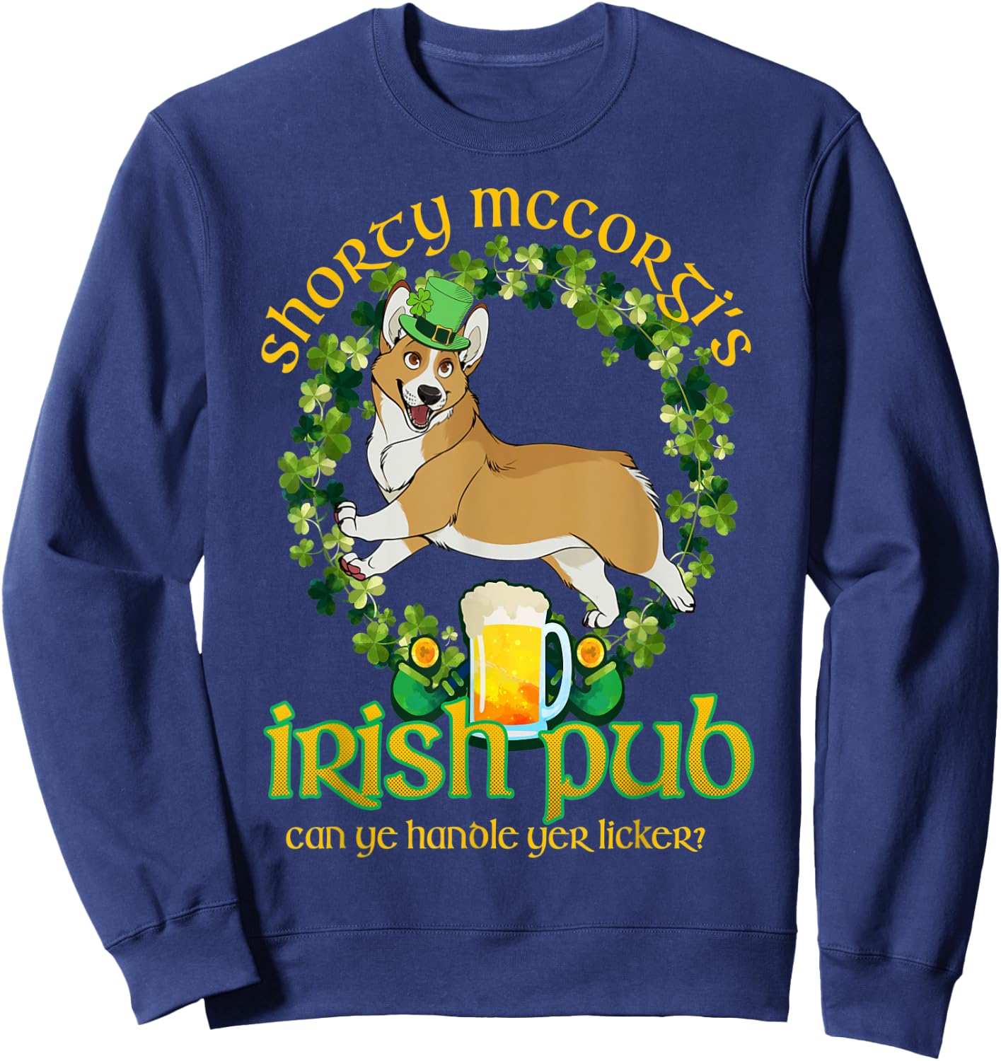 Shorty Mc Corgi's Irish Pub Funny St Patrick's Day Sweatshirt - Sweatshirt | Navy