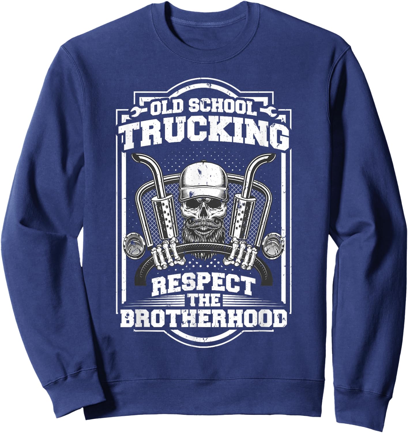 Trucker Truck Driver Old School Trucking Brotherhood Sweatshirt - Sweatshirt | Navy