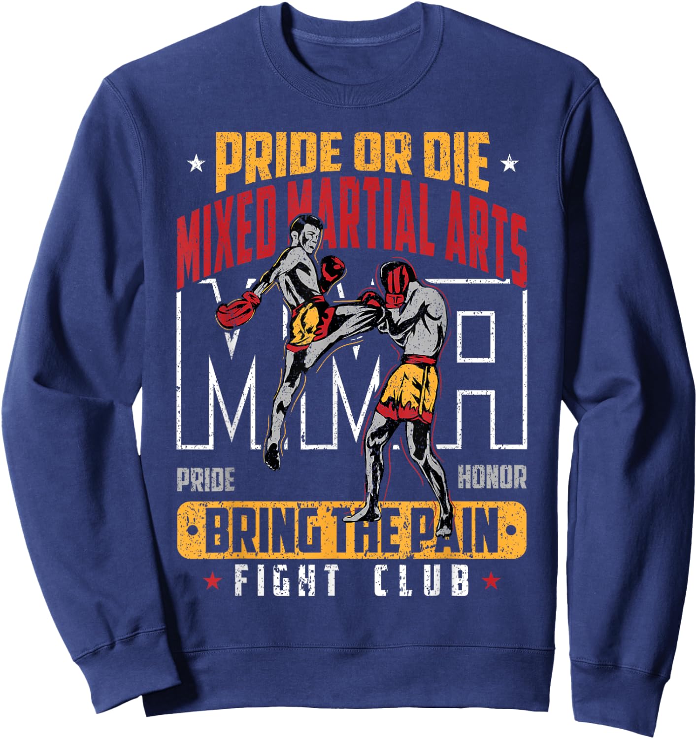 Pride or Die MMA Bring the Pain Fight Club Sweatshirt - Sweatshirt | Navy