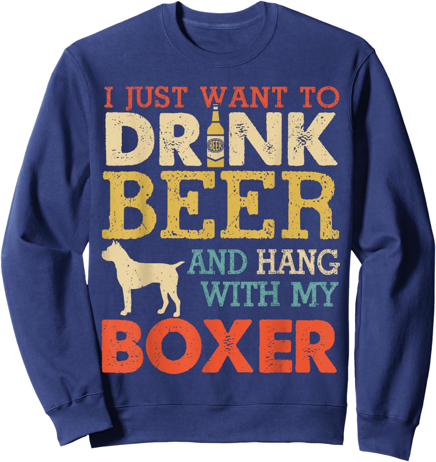 Boxer Dad Drink Beer Hang With Dog Funny Men Vintage Sweatshirt - Sweatshirt | Navy