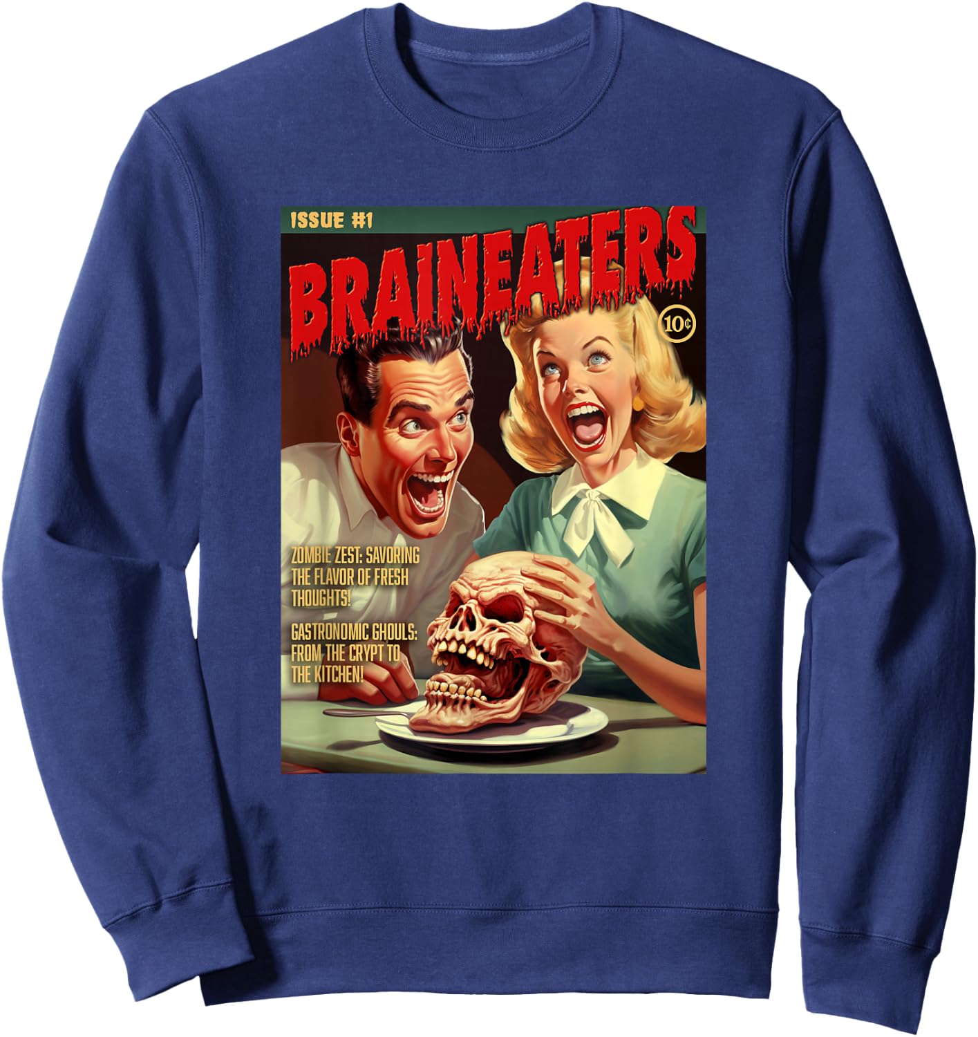Brain Eaters 1950s horror comic cover Sweatshirt - Sweatshirt | Navy