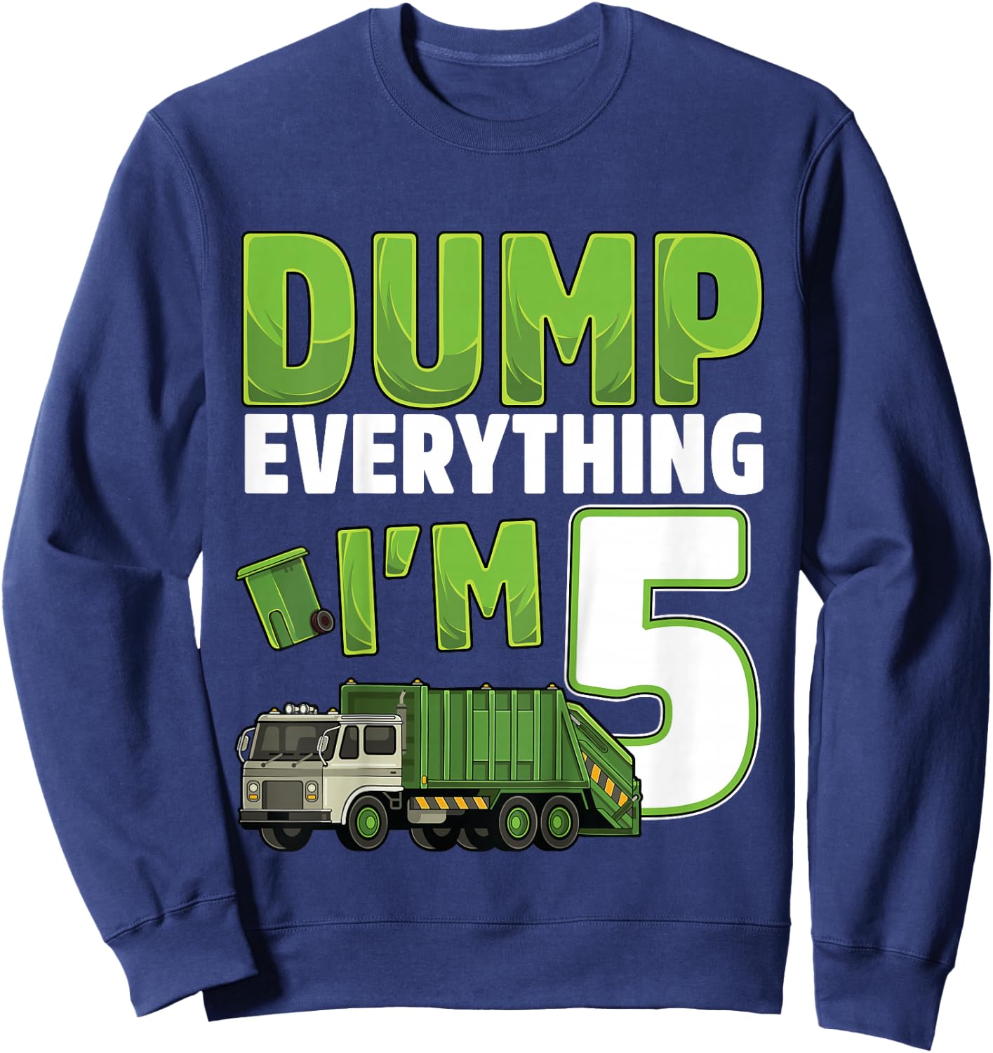 Kids Recycling Trash 5 Year Old Garbage Truck 5th Birthday Boy Sweatshirt - Sweatshirt | Navy