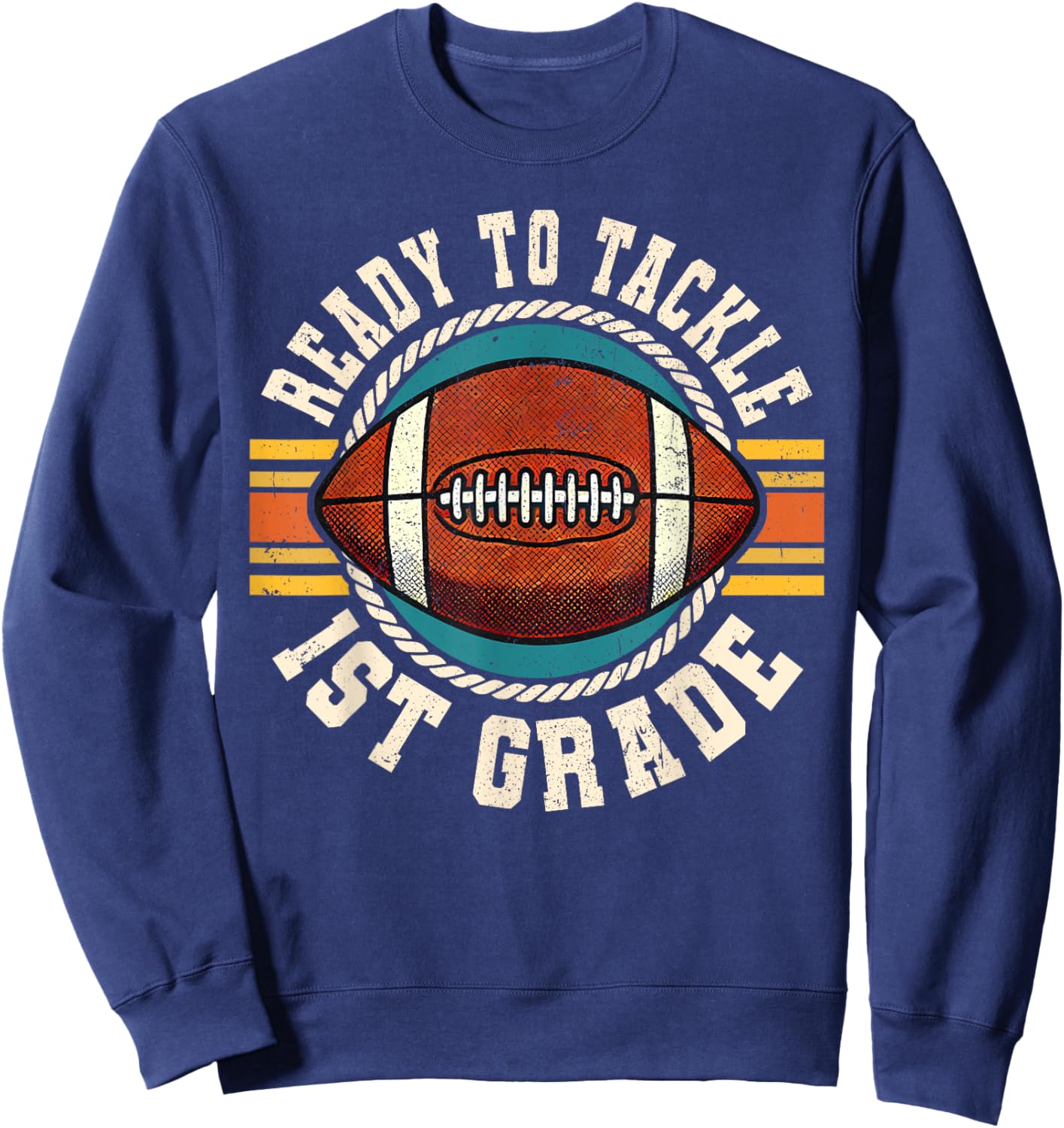 Ready To Tackle 1st Grade Football First Day Boys Toddlers Sweatshirt - Sweatshirt | Navy
