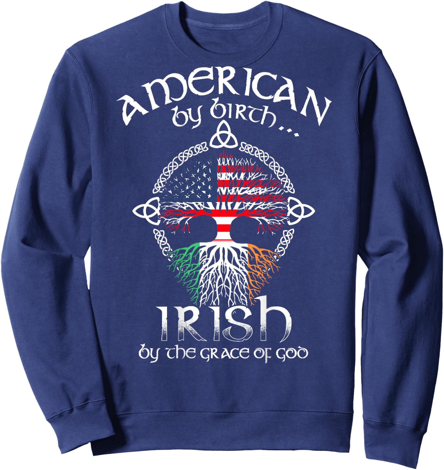 Irish By Blood American By Birth Patriot By Choice Vintage Sweatshirt - Sweatshirt | Navy