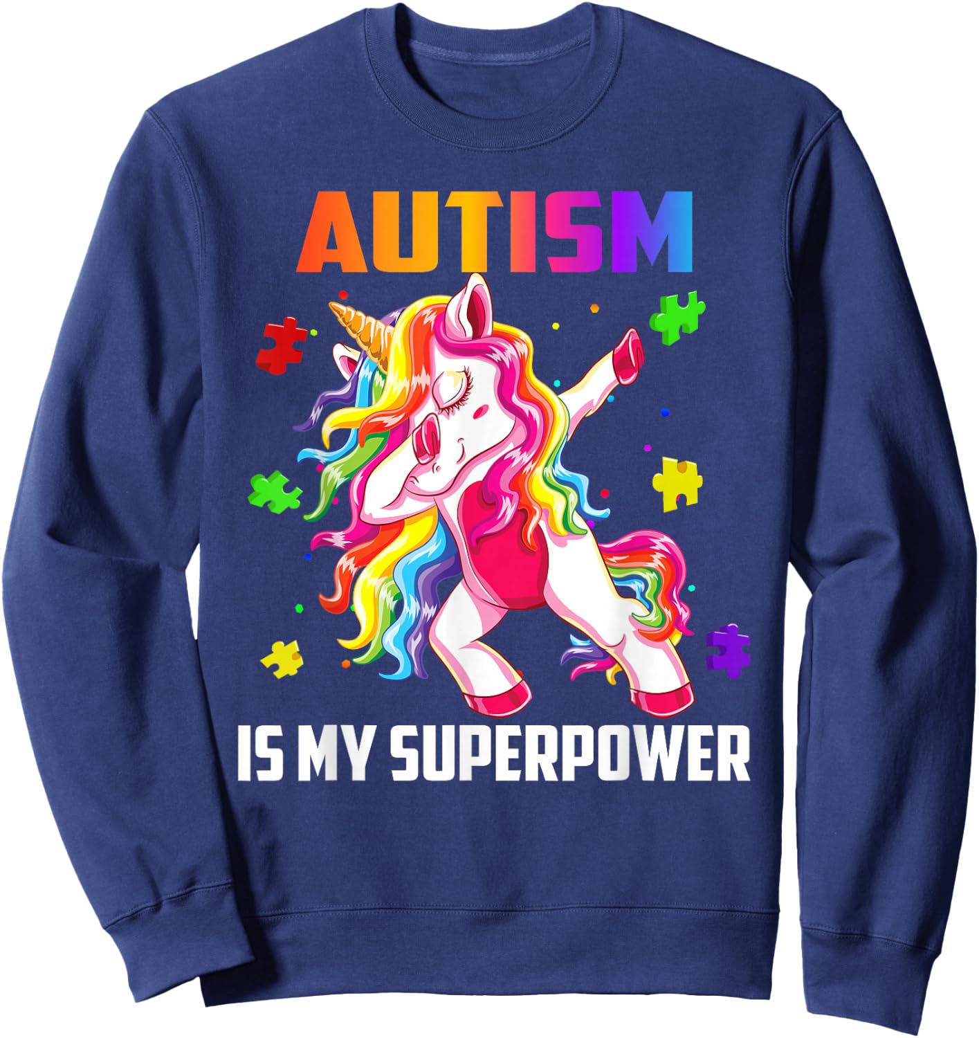 Autism Is My Superpower Dabbing Unicorn Gift Kids Boys Girls Sweatshirt - Sweatshirt | Navy