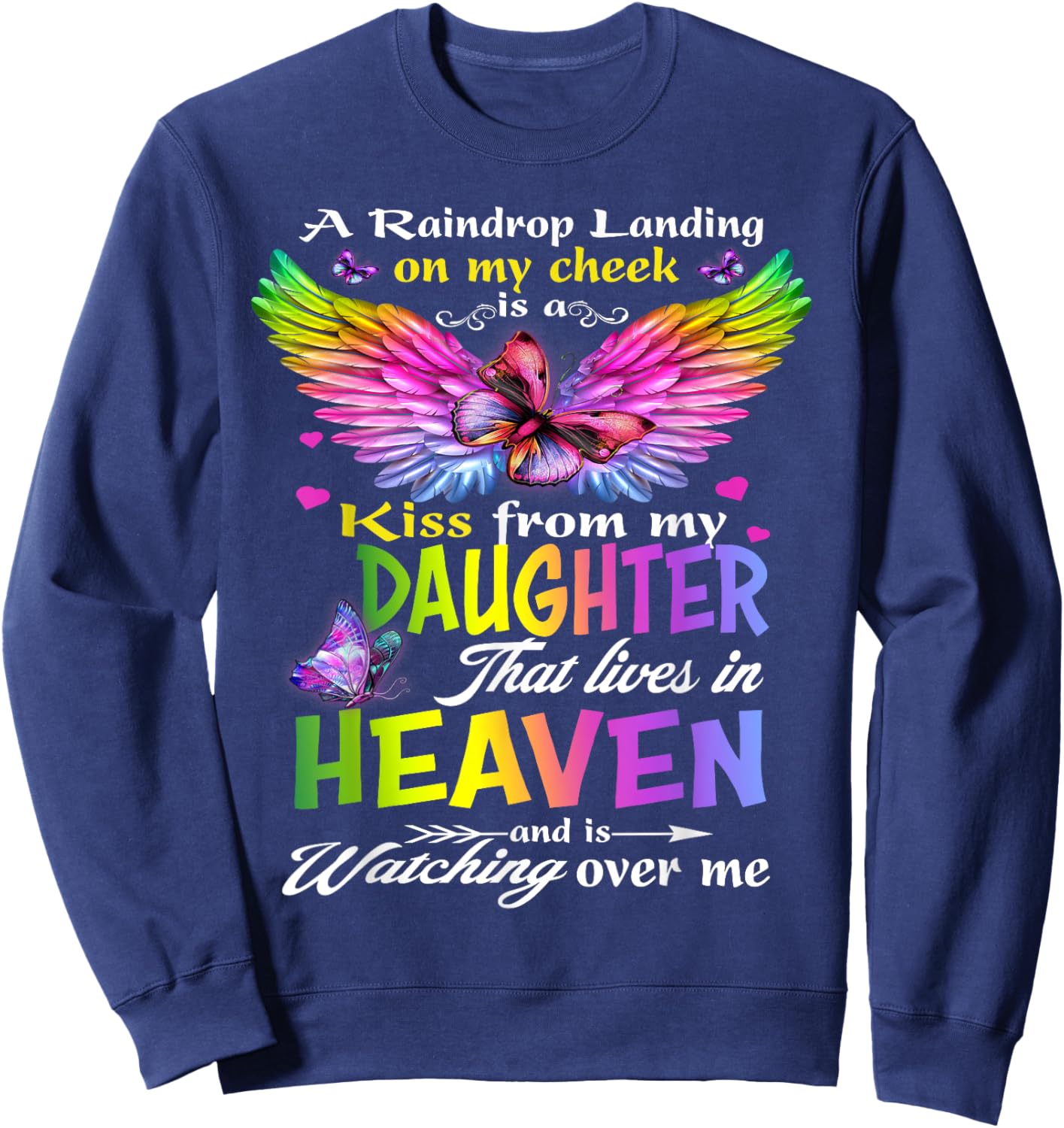 My Angel My Daughter, Repass Rememberance My Daughter Heaven Sweatshirt - Sweatshirt | Navy
