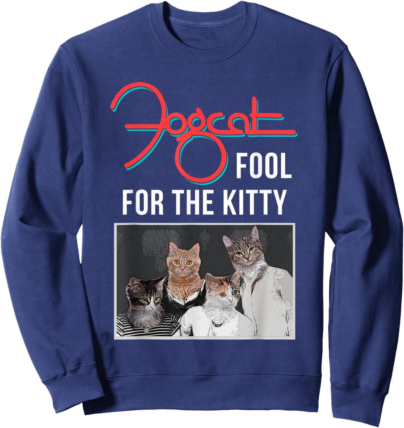 Heavy Metal Kittens & Cats Rock And Roll Band Animals Shirt Sweatshirt - Sweatshirt | Navy