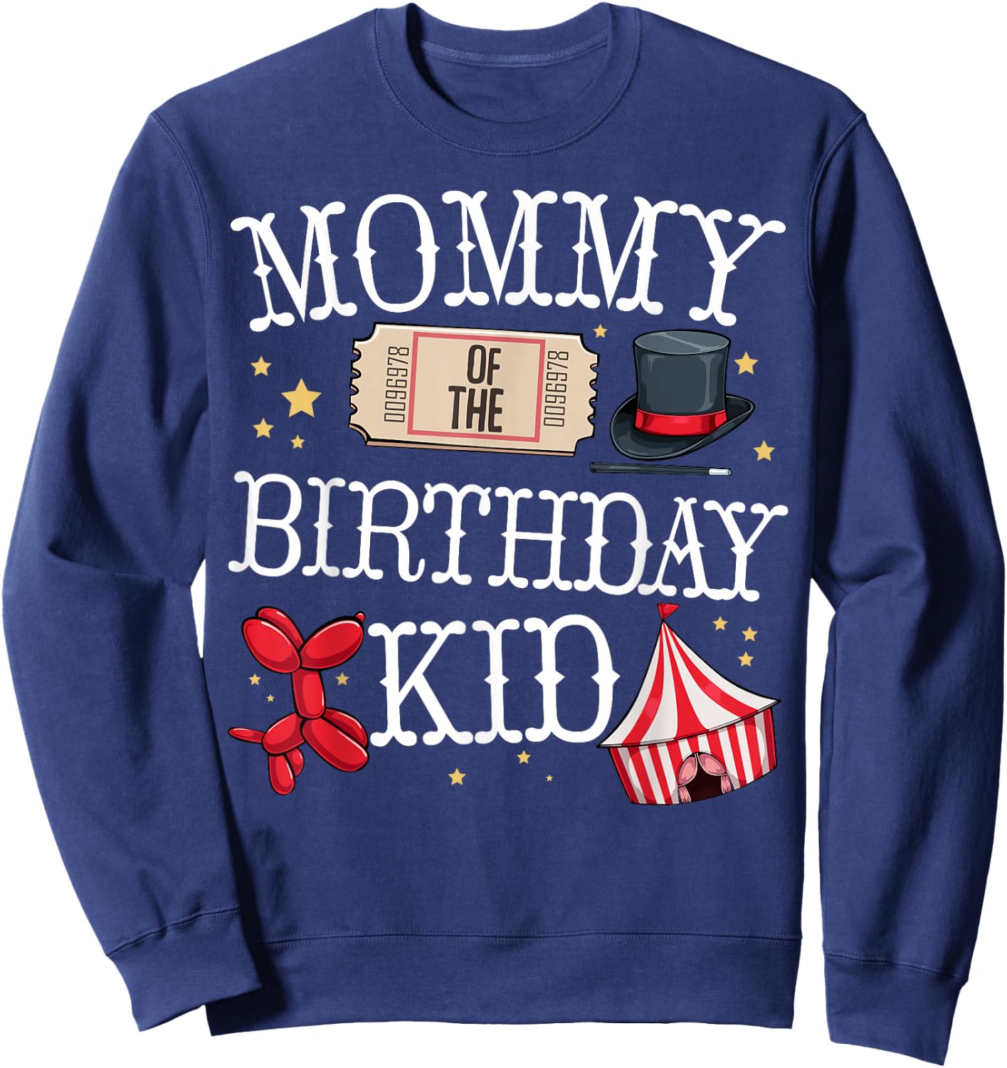 Funny Mommy Of The Birthday Kid Ringmaster Mom Circus Gift Sweatshirt - Sweatshirt | Navy