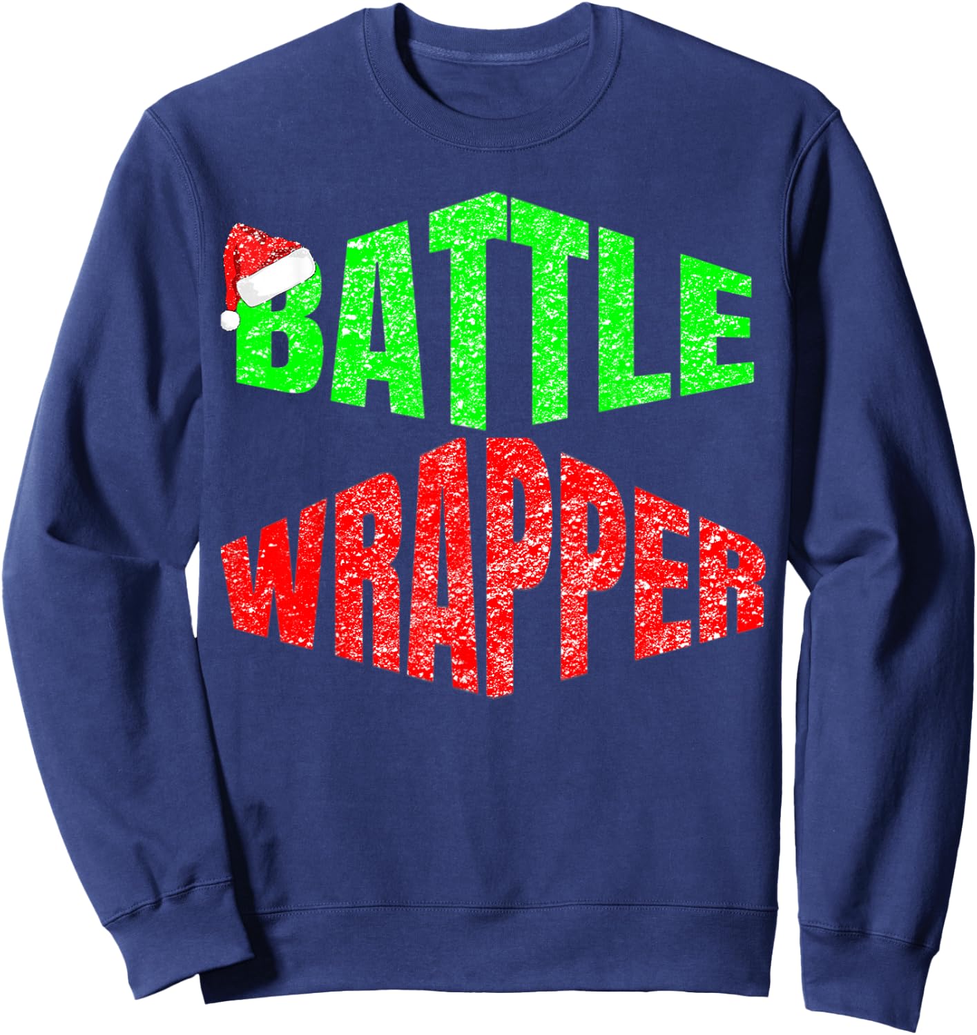 Funny Battle Wrapper Christmas Rap Cool Seasonal Sweatshirt - Sweatshirt | Navy