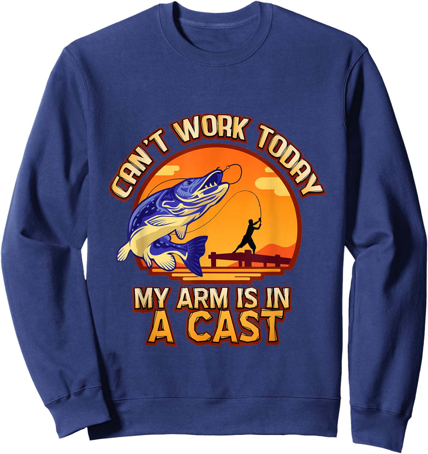 Fishing Pole Cast & Reeling In Fish - Funny Fisherman Gift Sweatshirt - Sweatshirt | Navy
