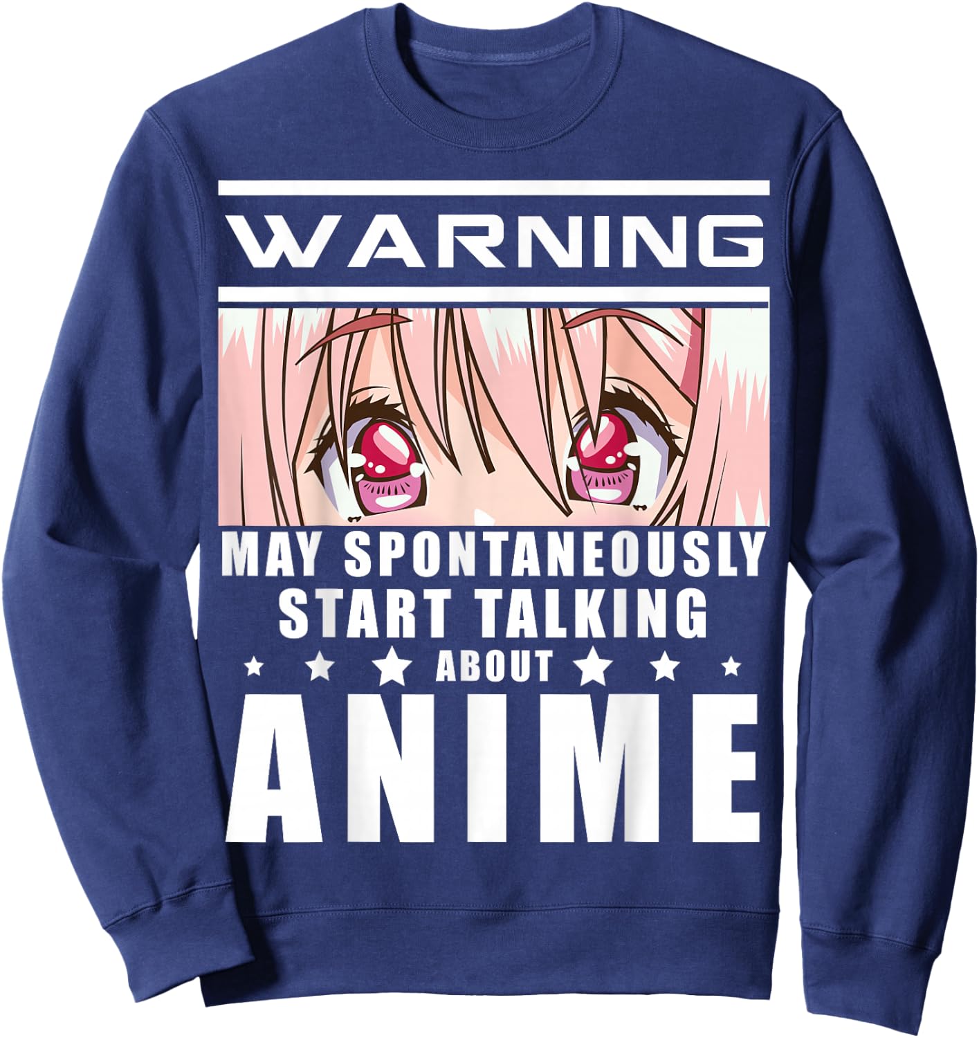 Warning May Spontaneously Start Talking About Anime Gift Sweatshirt - Sweatshirt | Navy