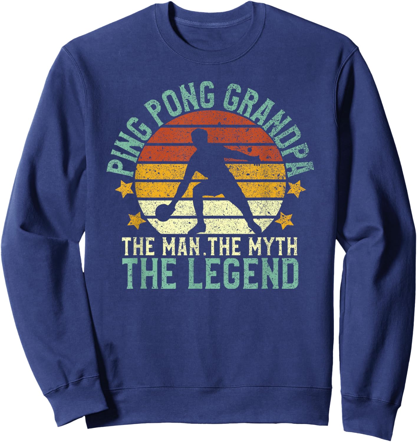 Ping Pong Grandpa The Man The Myth The Legend Table Tennis Sweatshirt - Sweatshirt | Navy